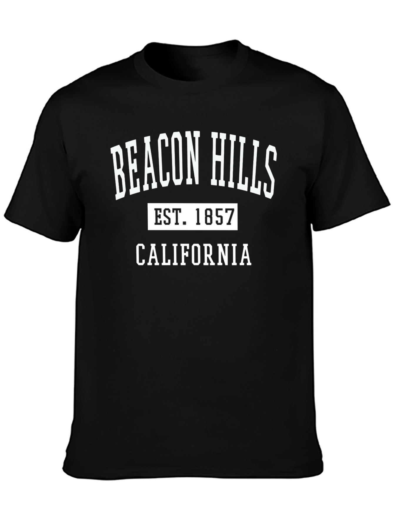 Beacon Hills California Est. 1857 Black T-Shirt