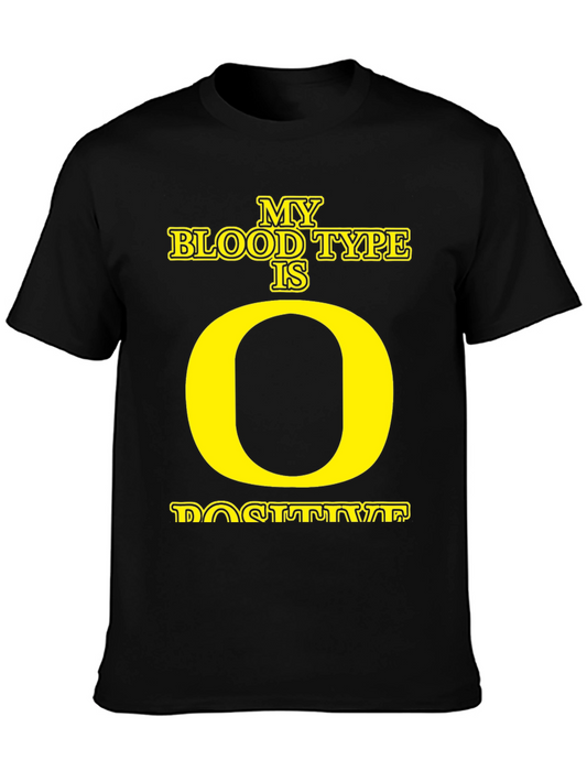 My Blood Type is O Positive Graphic T-Shirt
