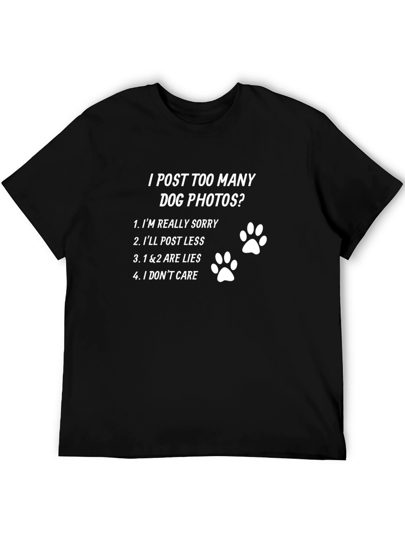 Dog Photos T-Shirt - Funny Dog Lover Tee