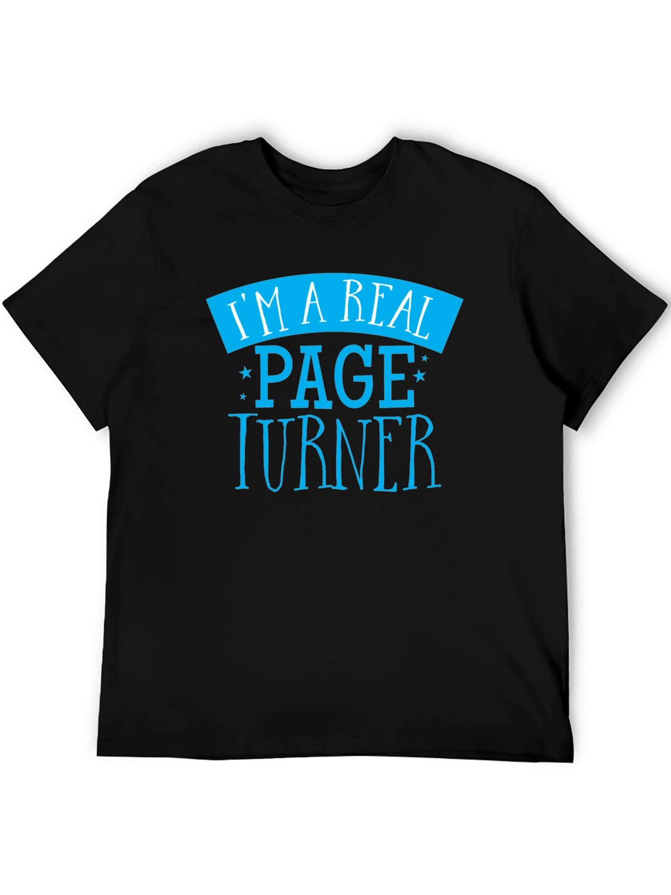 Im A Real Page Turner T-Shirt - Novelty Design