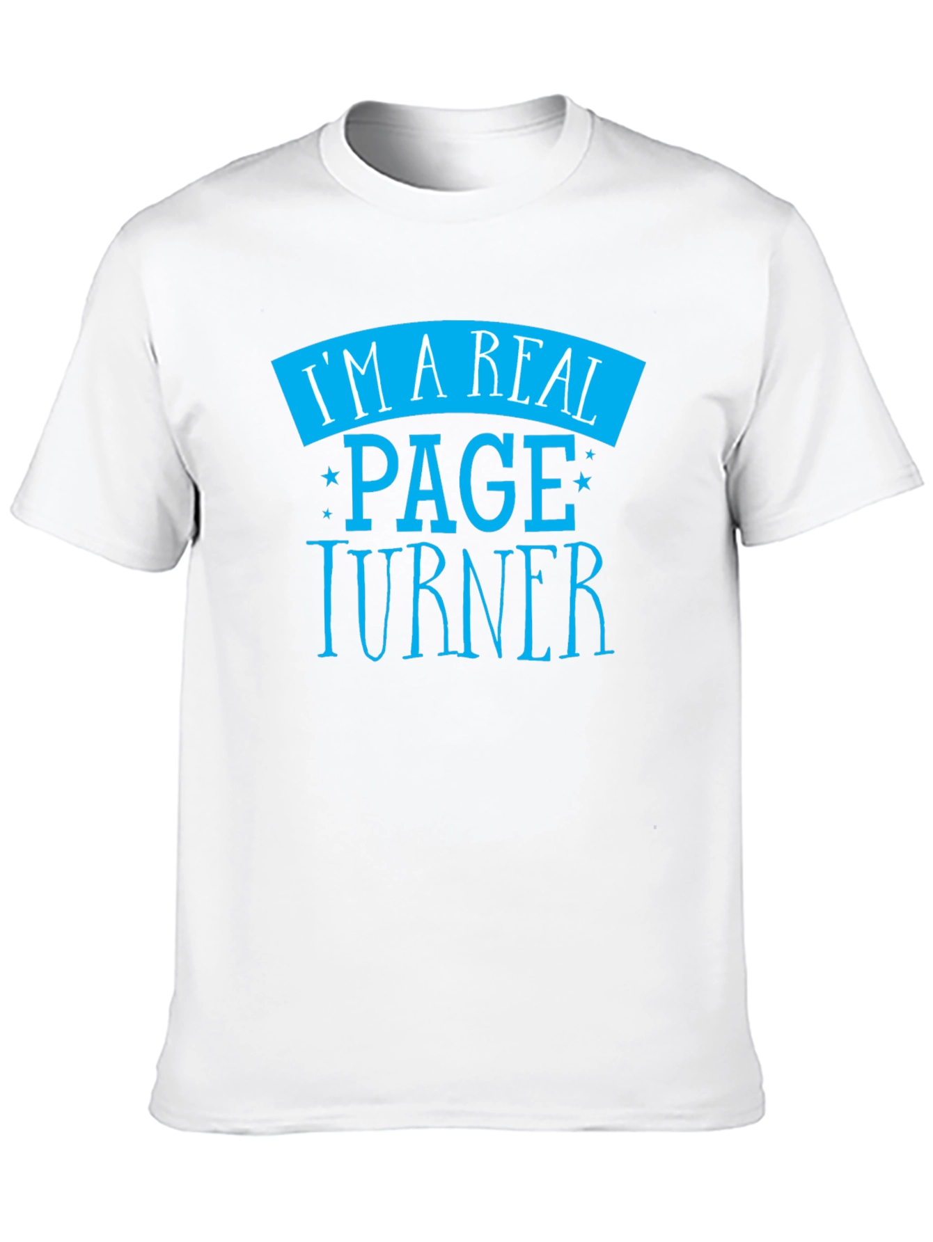Im A Real Page Turner T-Shirt - Novelty Design