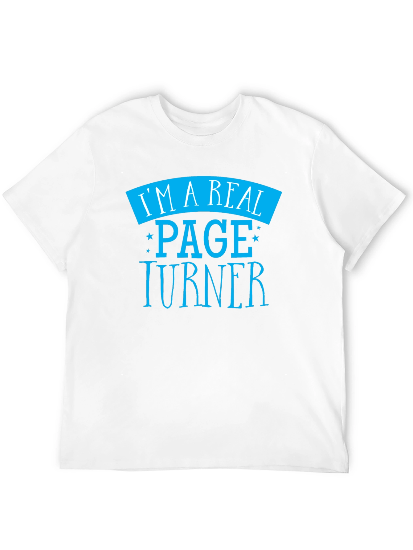 Im A Real Page Turner T-Shirt - Novelty Design