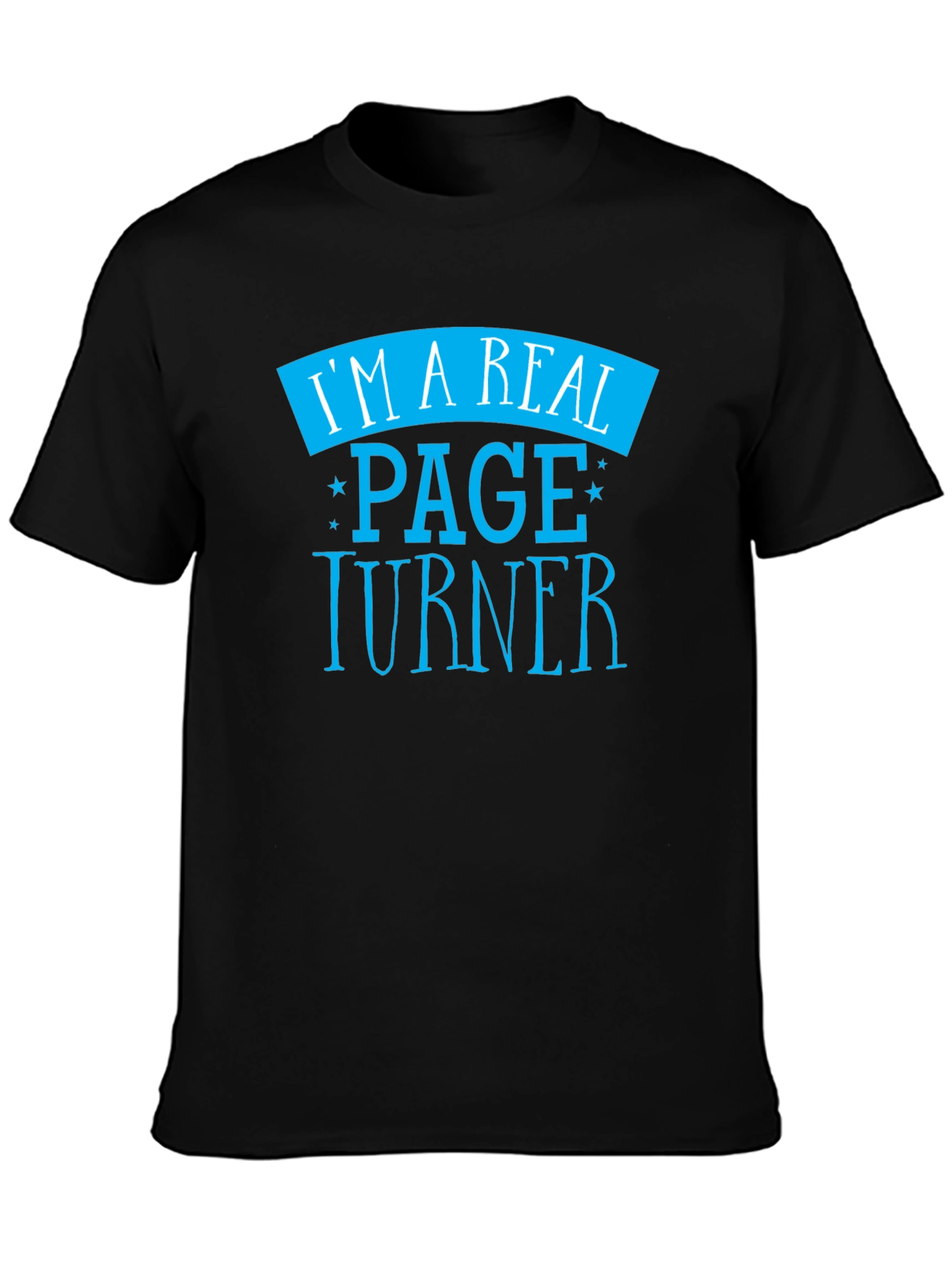 Im A Real Page Turner T-Shirt - Novelty Design