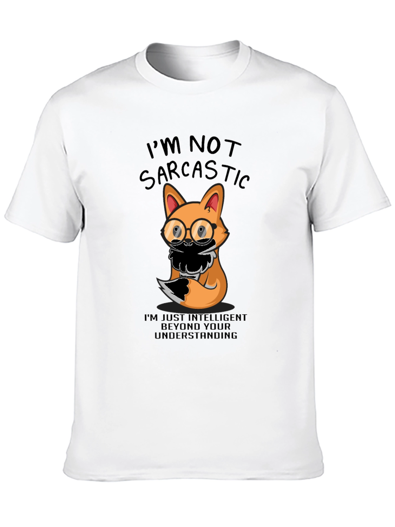 Sarcastic Fox T-Shirt - Intelligent Humor Tee