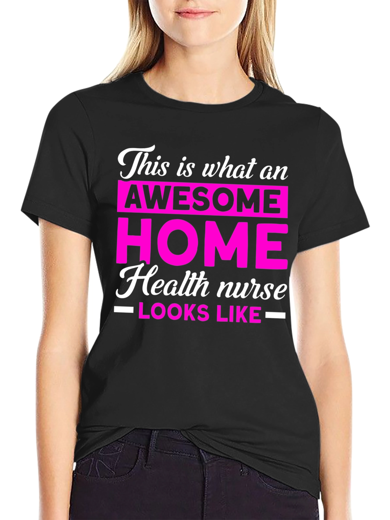 Awesome Home Health Nurse T-Shirt