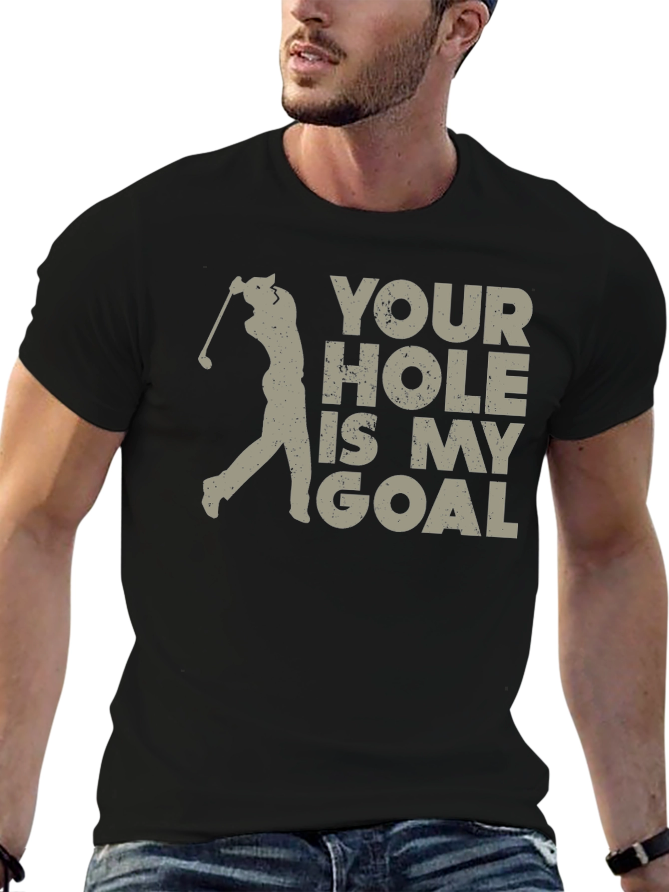 Your Hole Is My Goal Golf T-Shirt