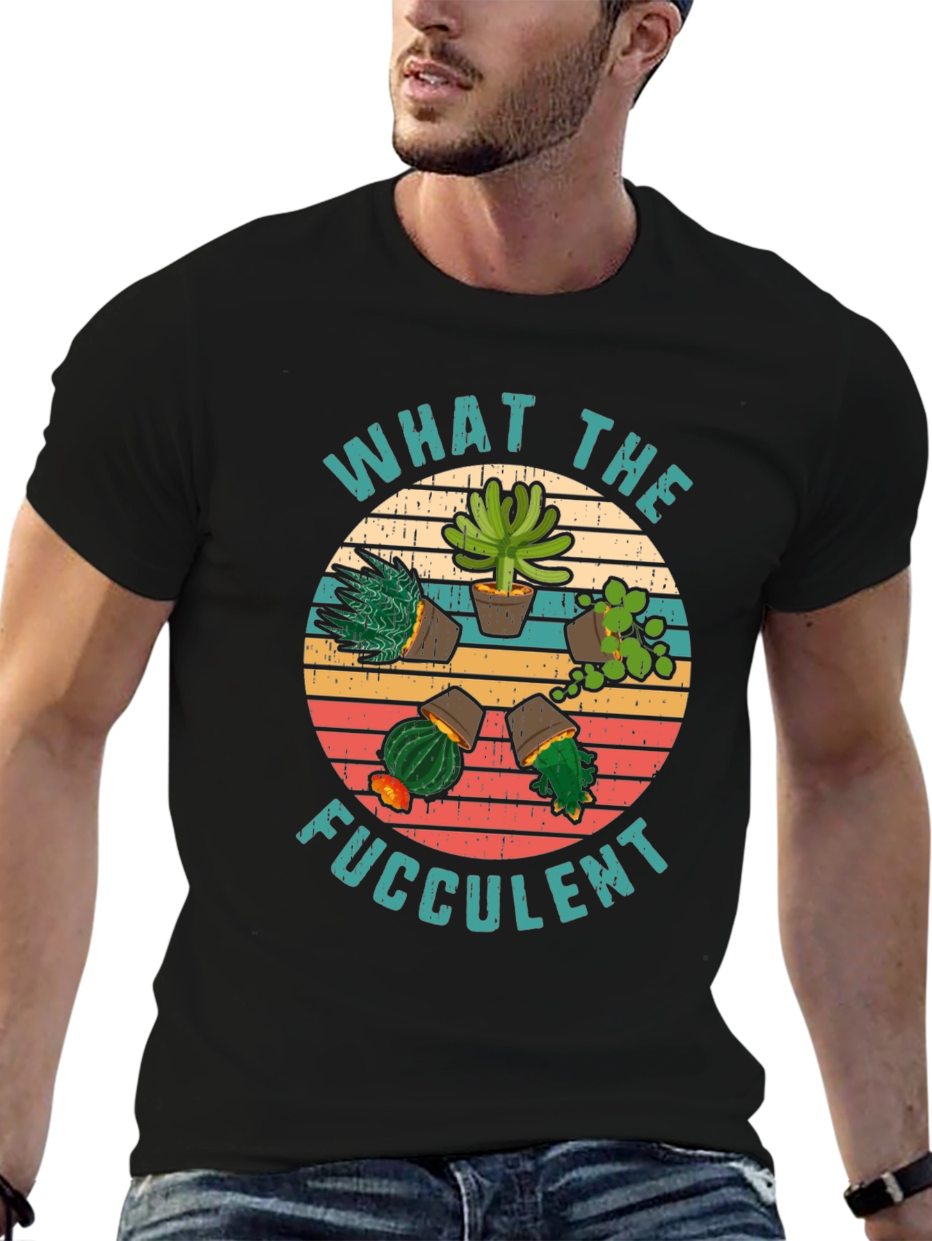What the Fucculent T-Shirt