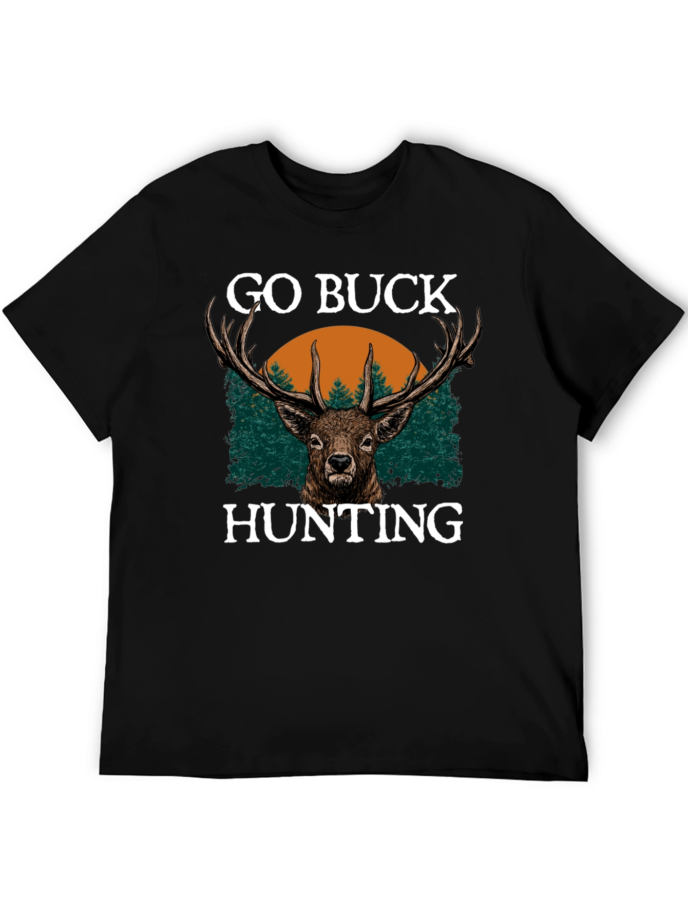 Go Buck Hunting T-Shirt - Deer Graphic Tee