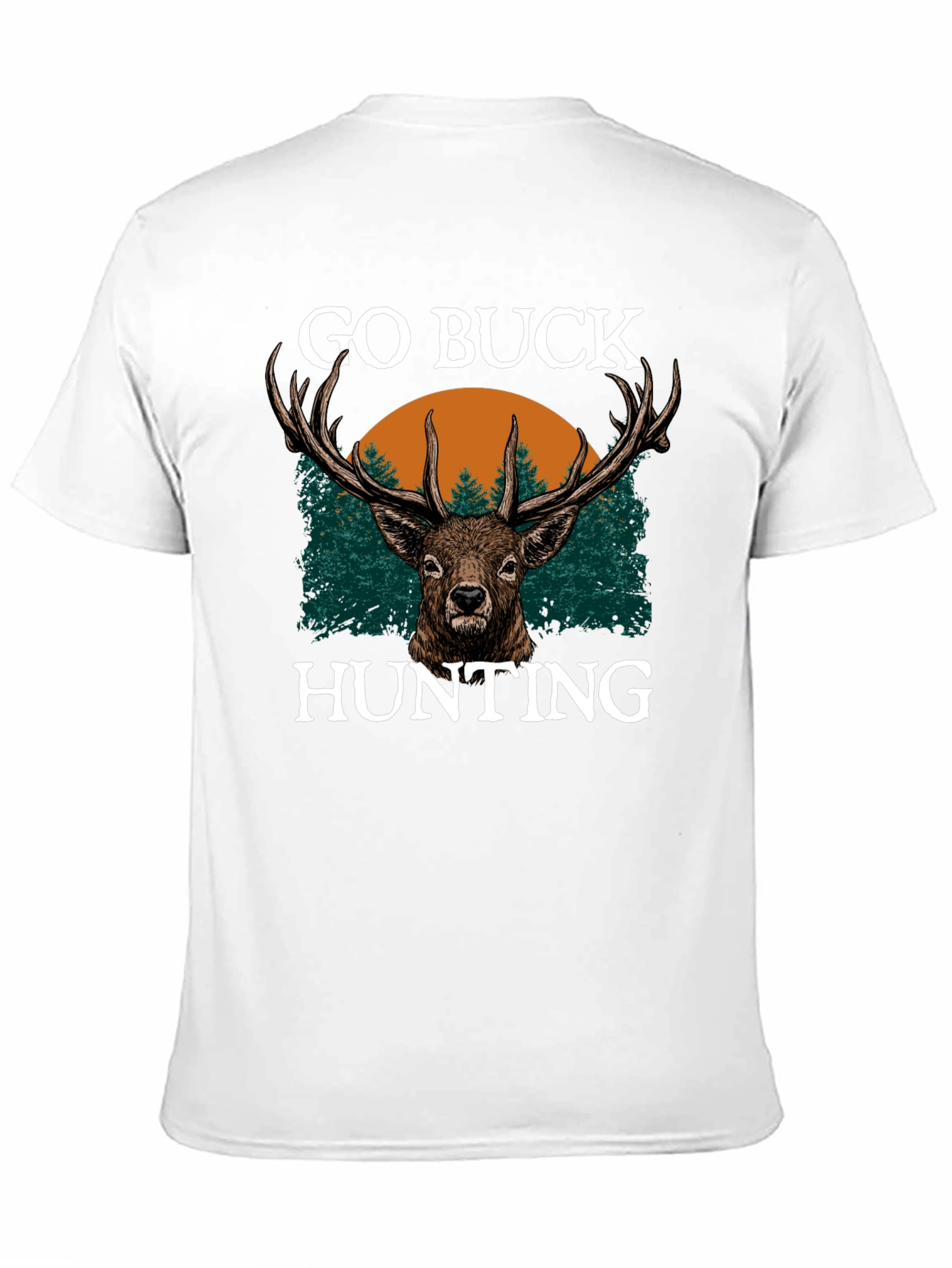 Go Buck Hunting T-Shirt - Deer Graphic Tee