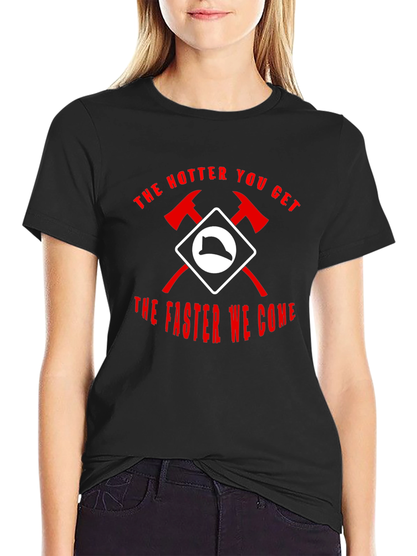 Firefighter Humor T-Shirt - The Hotter You Get