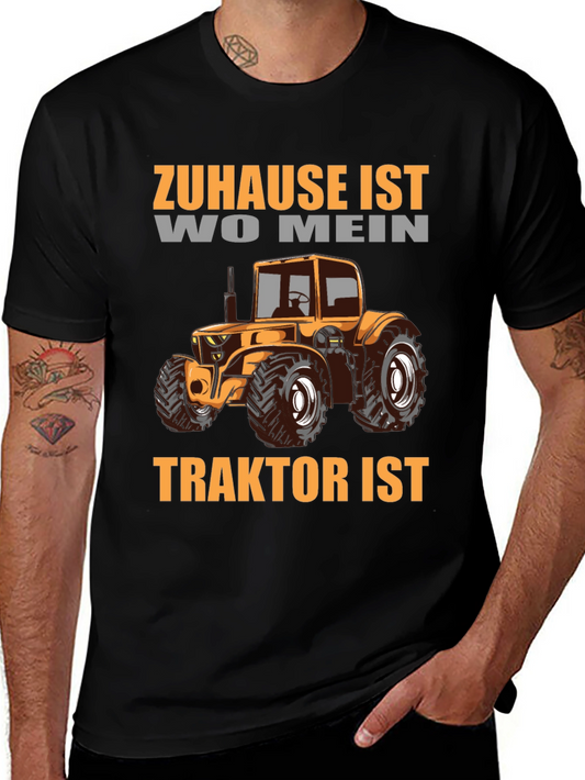 Tractor T-Shirt - Zuhause Ist Wo Mein Traktor Ist - Farmer Gift