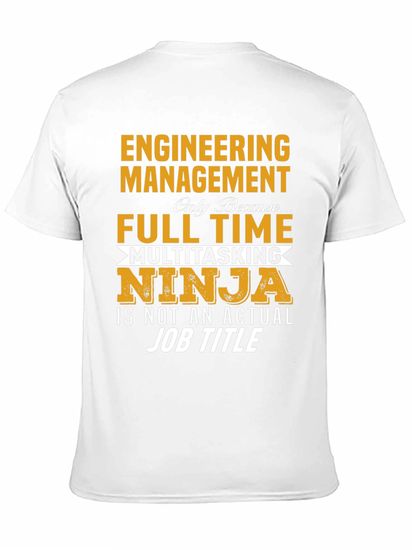 Engineering Management Ninja T-Shirt