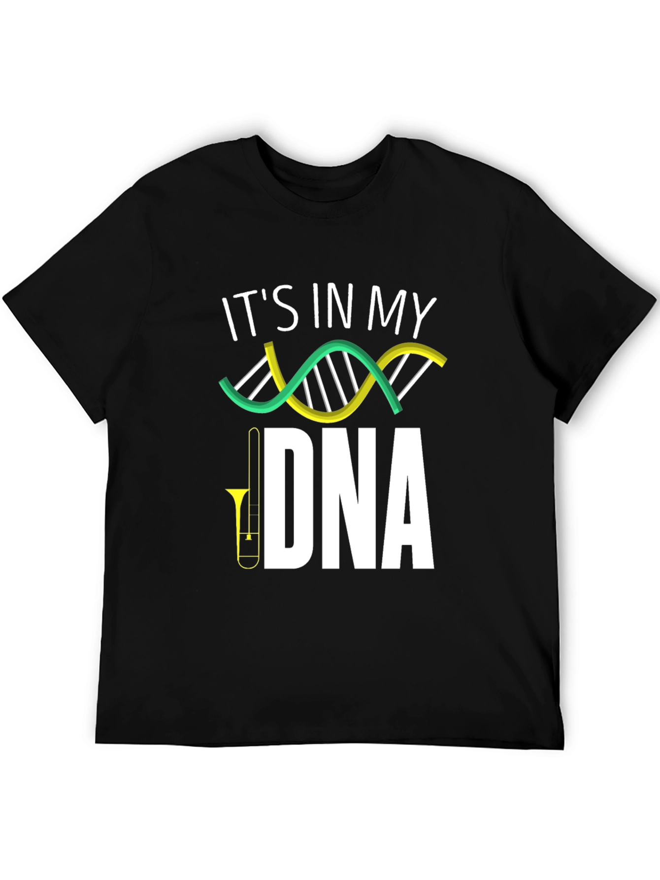 Its in My DNA Trombone Player T-Shirt