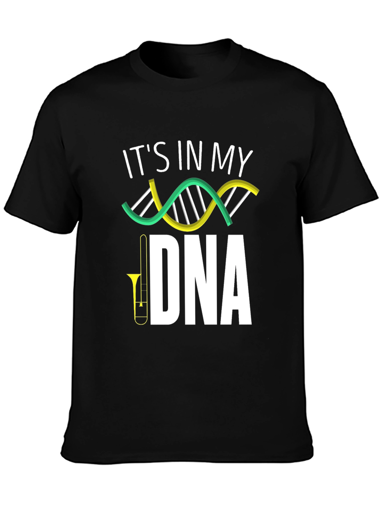 Its in My DNA Trombone Player T-Shirt