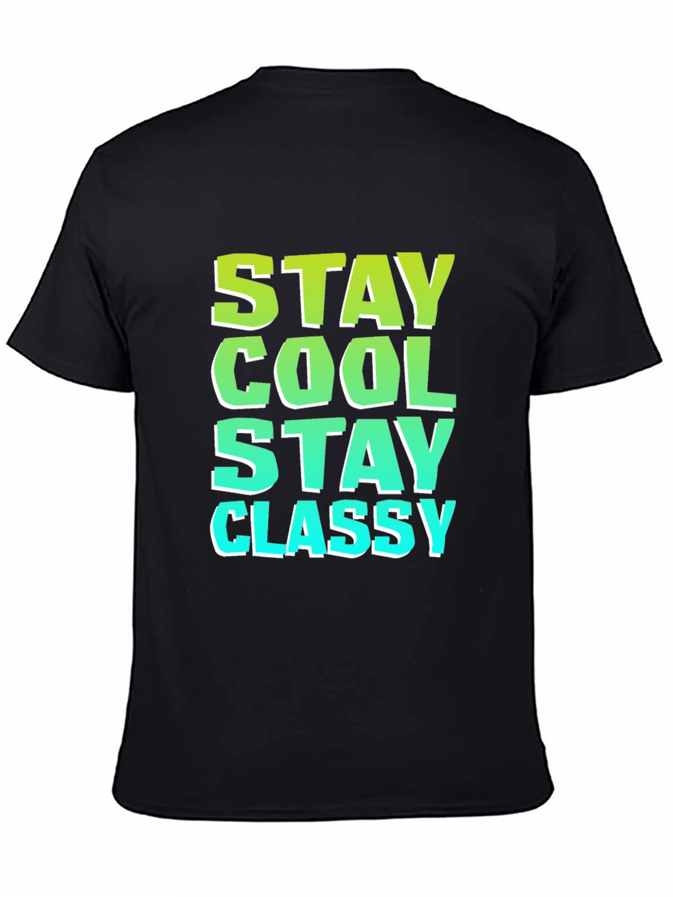 Stay Cool Stay Classy Black Graphic Tee