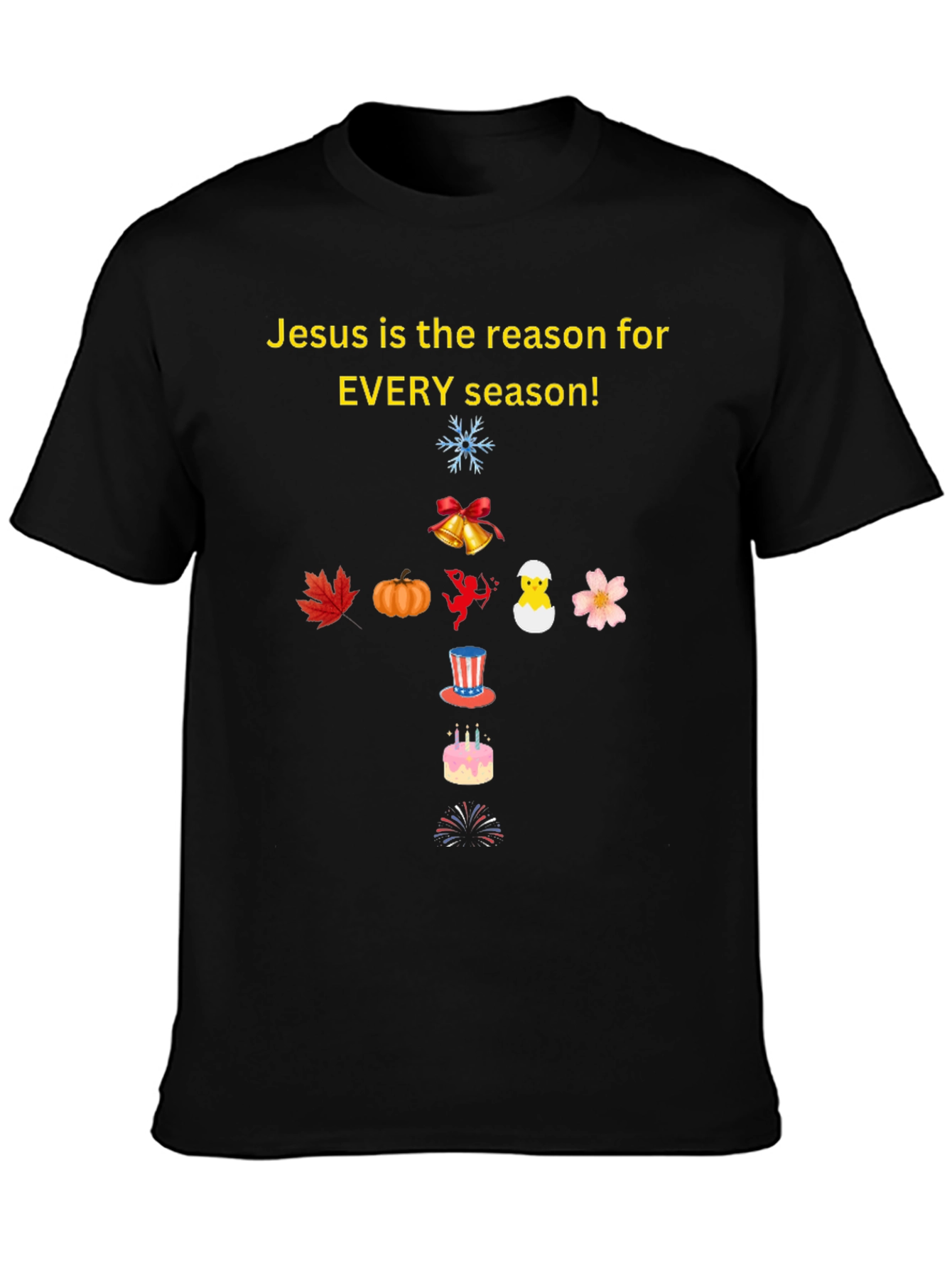 Jesus is the Reason T-Shirt - Every Season