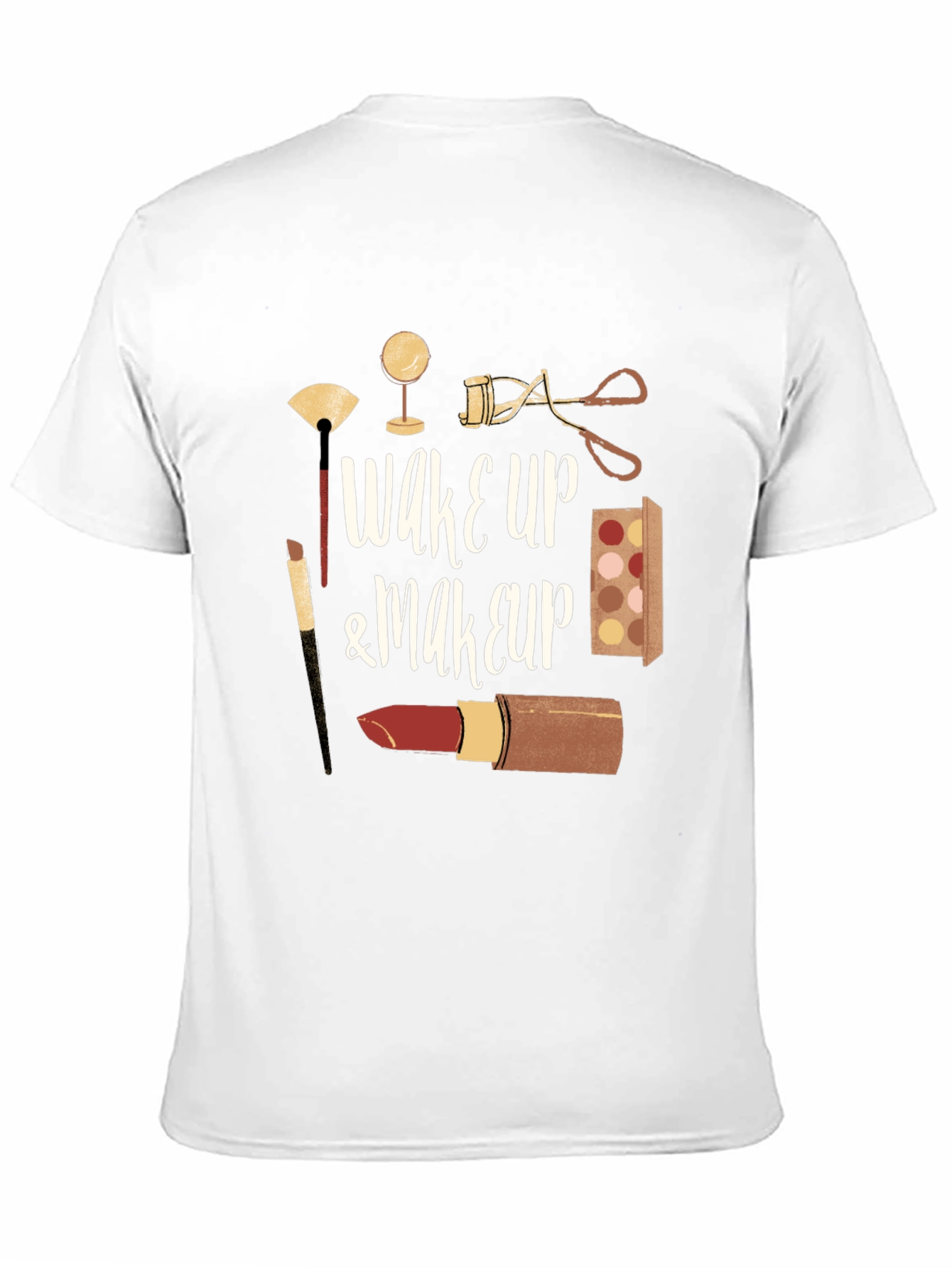 Wake Up & Makeup T-Shirt - Black Cotton Tee
