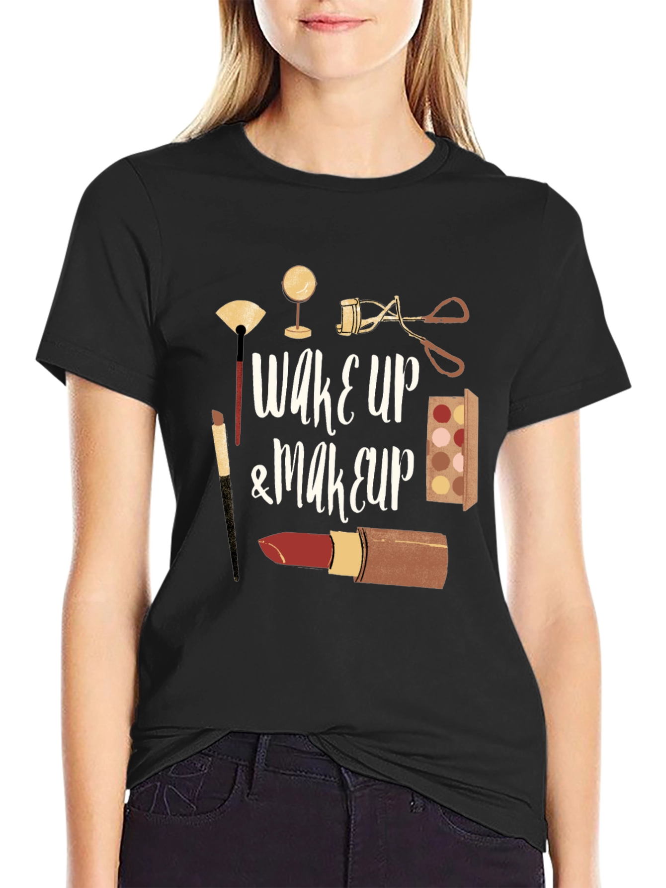 Wake Up & Makeup T-Shirt - Black Cotton Tee