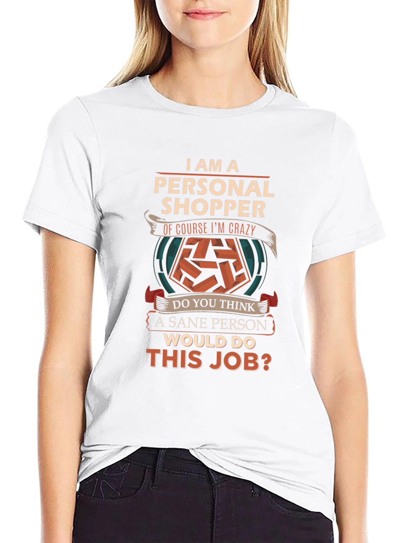 Personal Shopper Crazy Job T-Shirt
