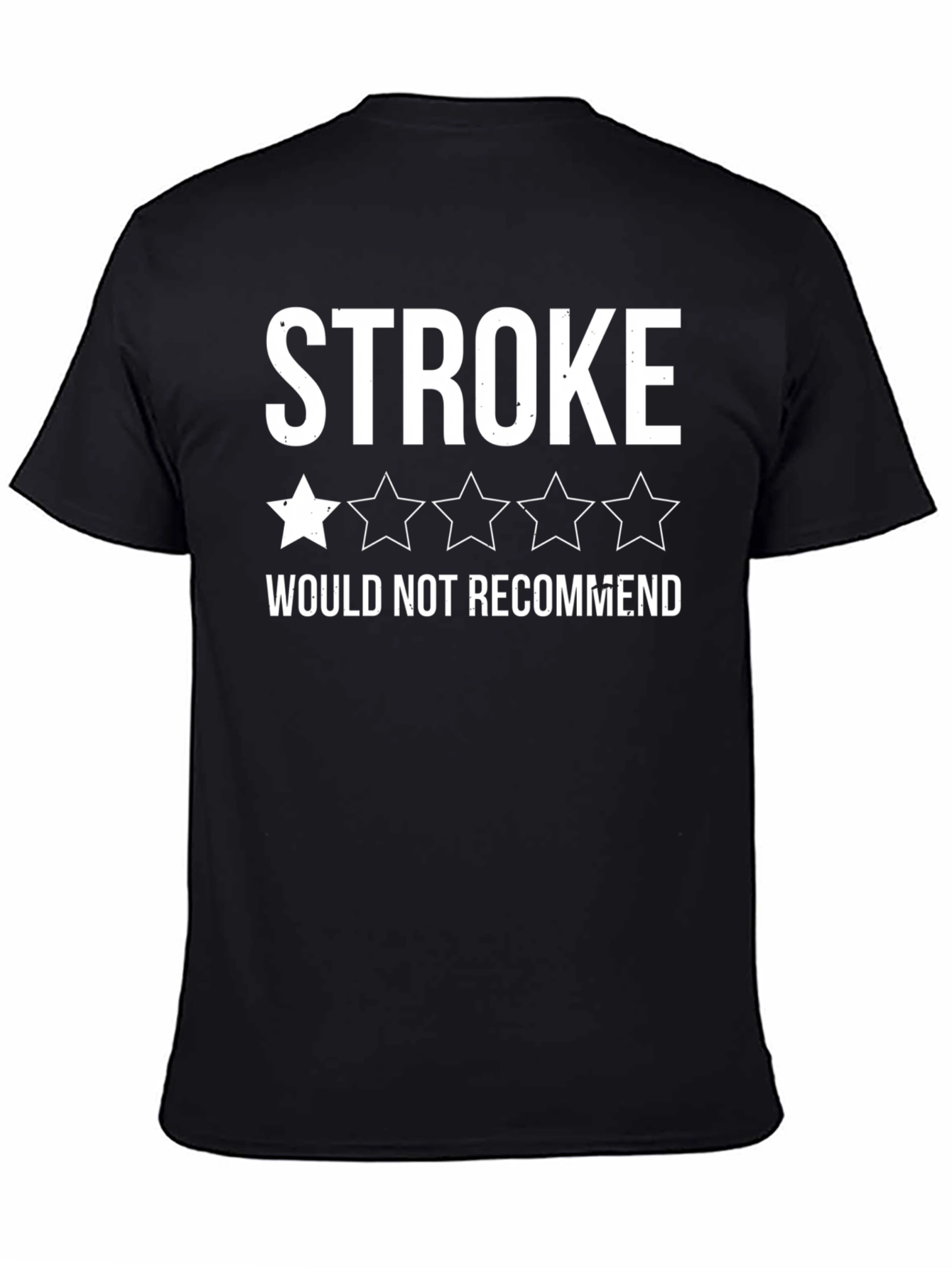 Funny Stroke T-Shirt - 1 Star Review Graphic Tee