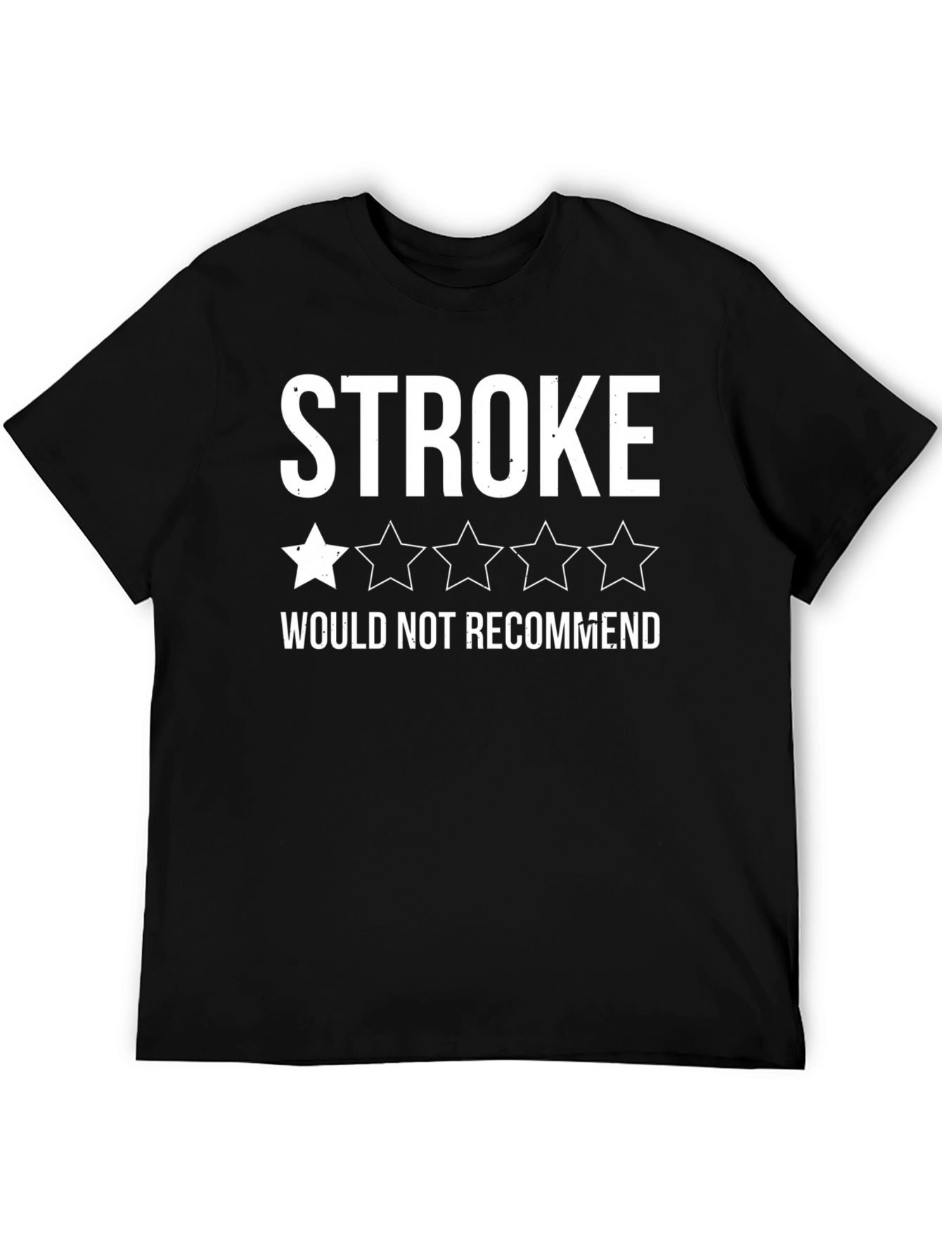 Funny Stroke T-Shirt - 1 Star Review Graphic Tee