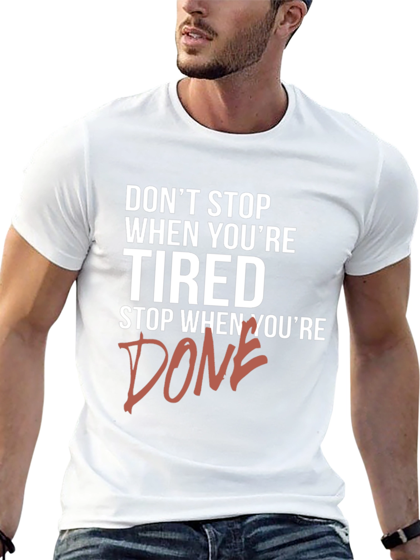 Motivational Graphic Tee - Dont Stop When Tired