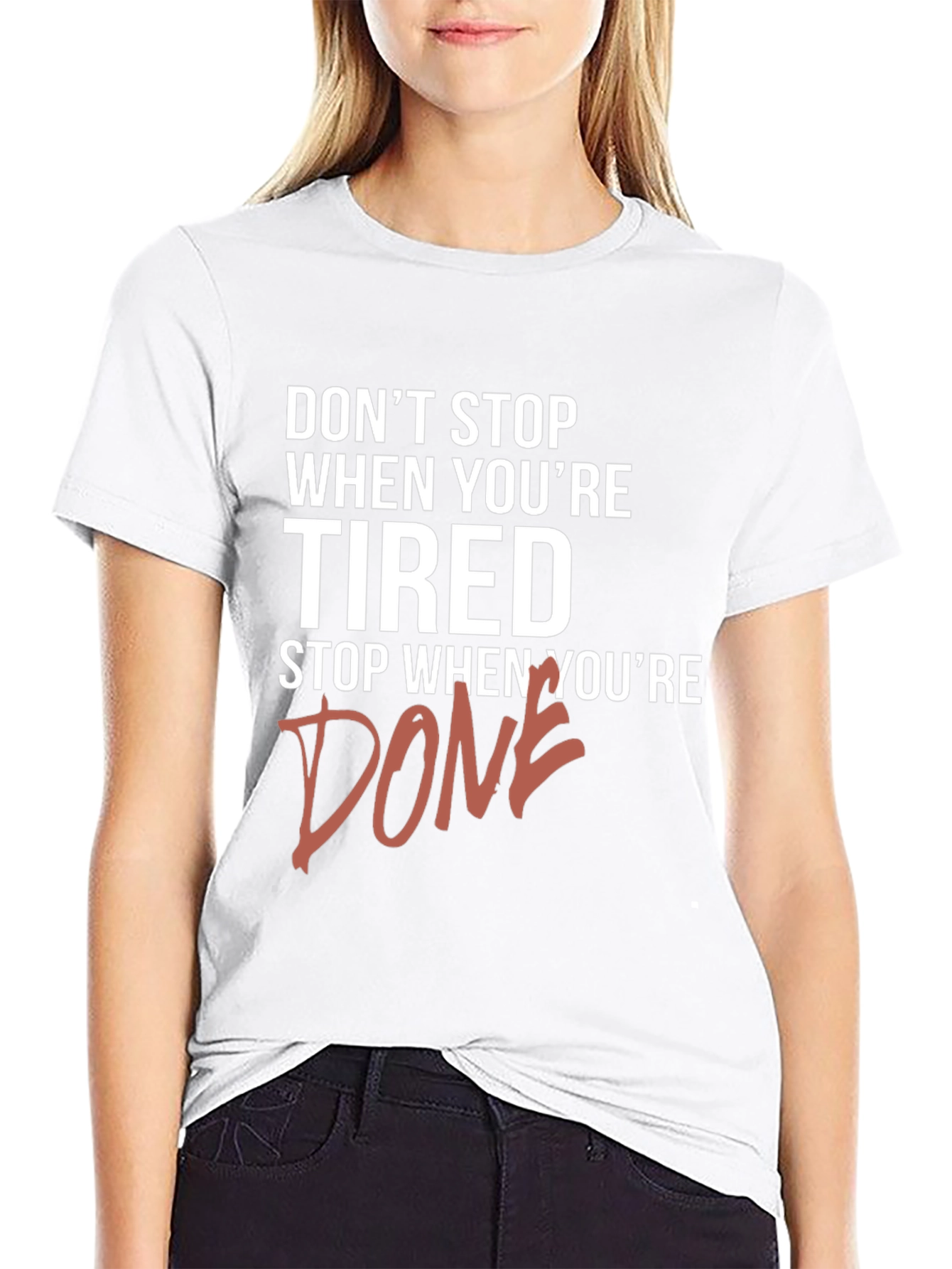 Motivational Graphic Tee - Dont Stop When Tired