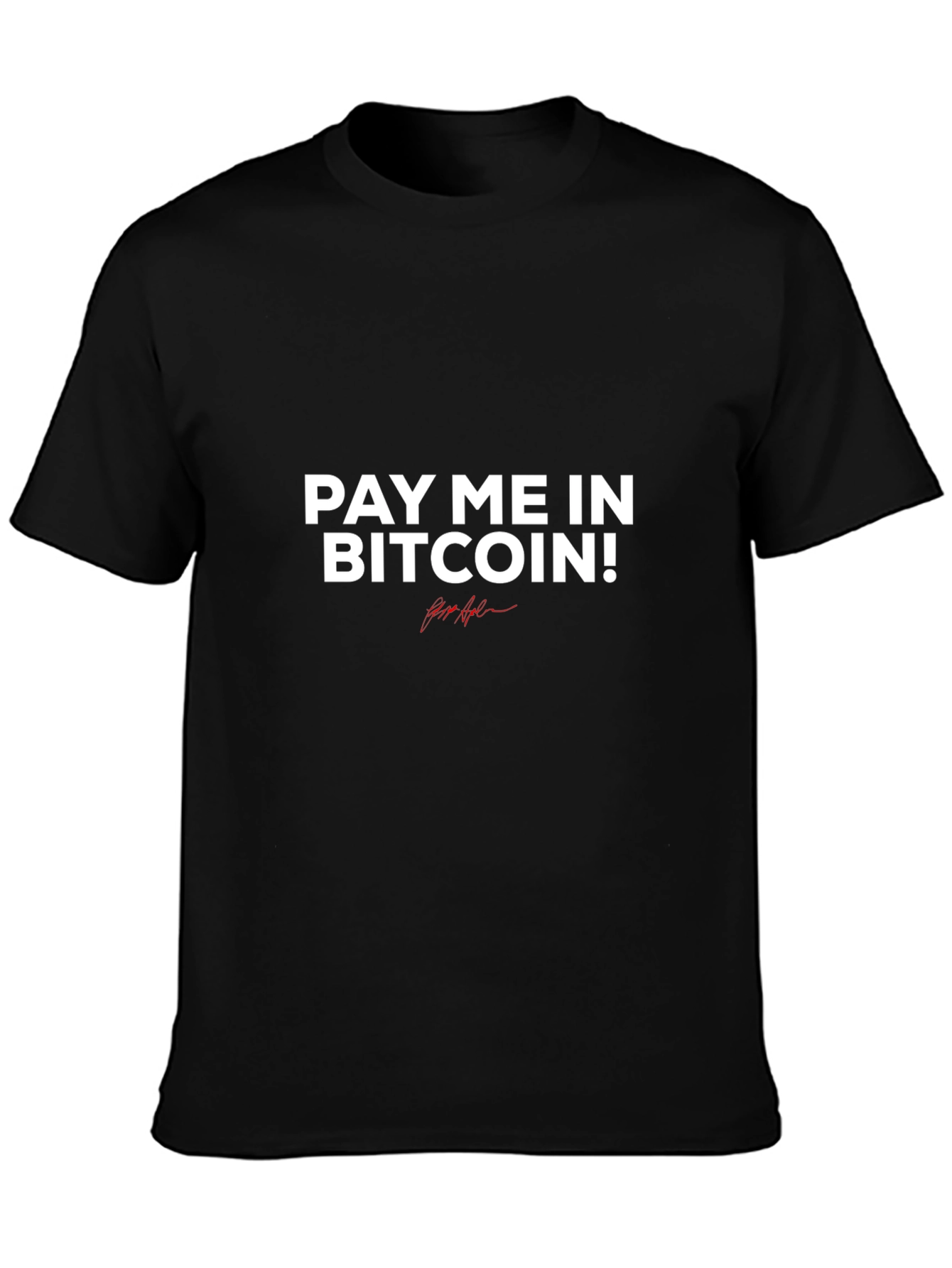 Pay Me in Bitcoin Graphic Tee