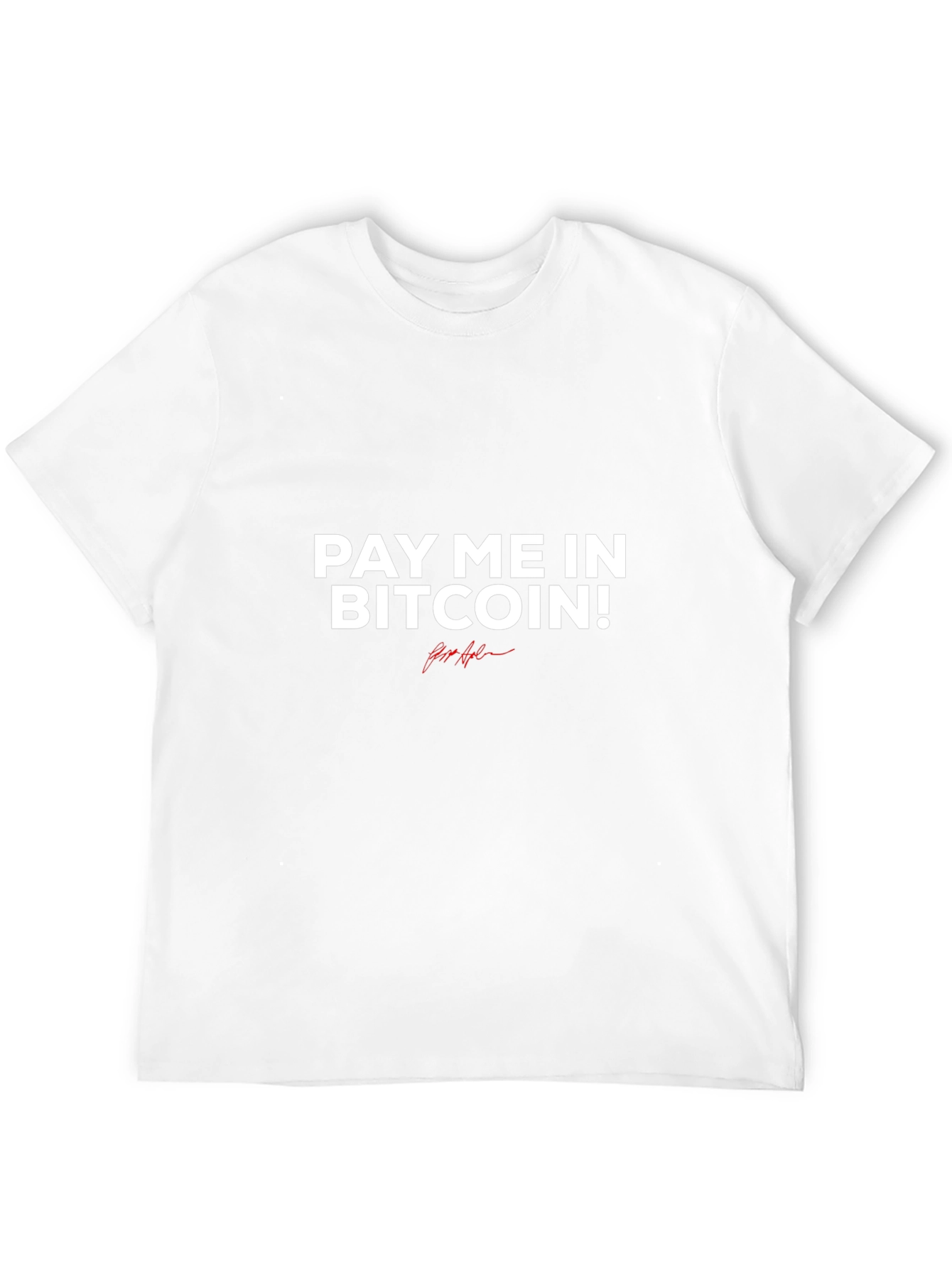 Pay Me in Bitcoin Graphic Tee