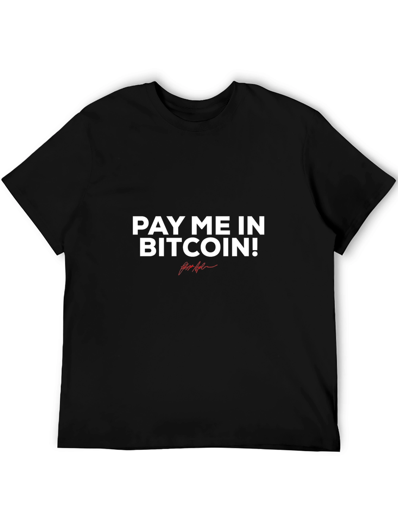 Pay Me in Bitcoin Graphic Tee