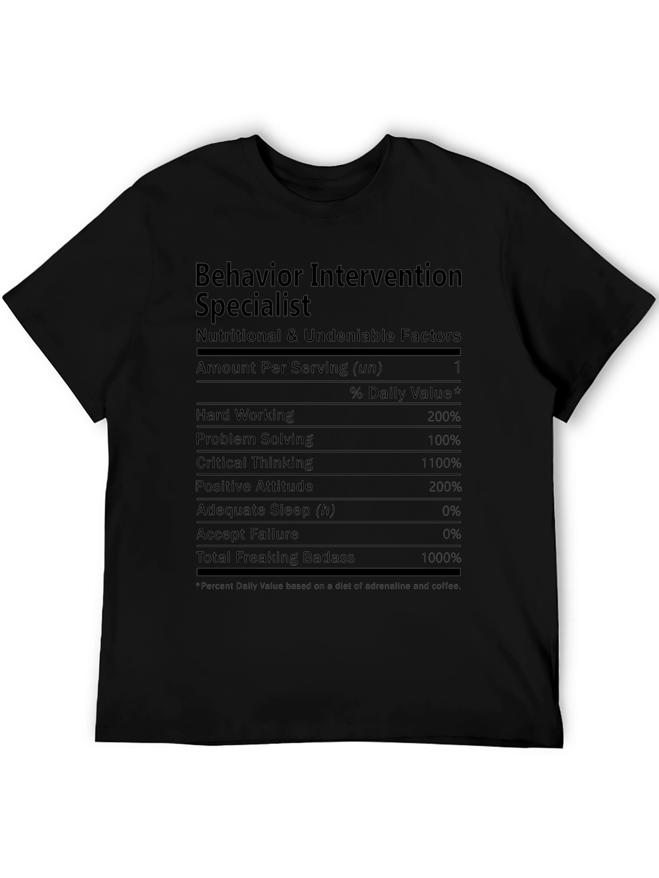 Behavior Intervention Specialist Nutrition Facts T-Shirt