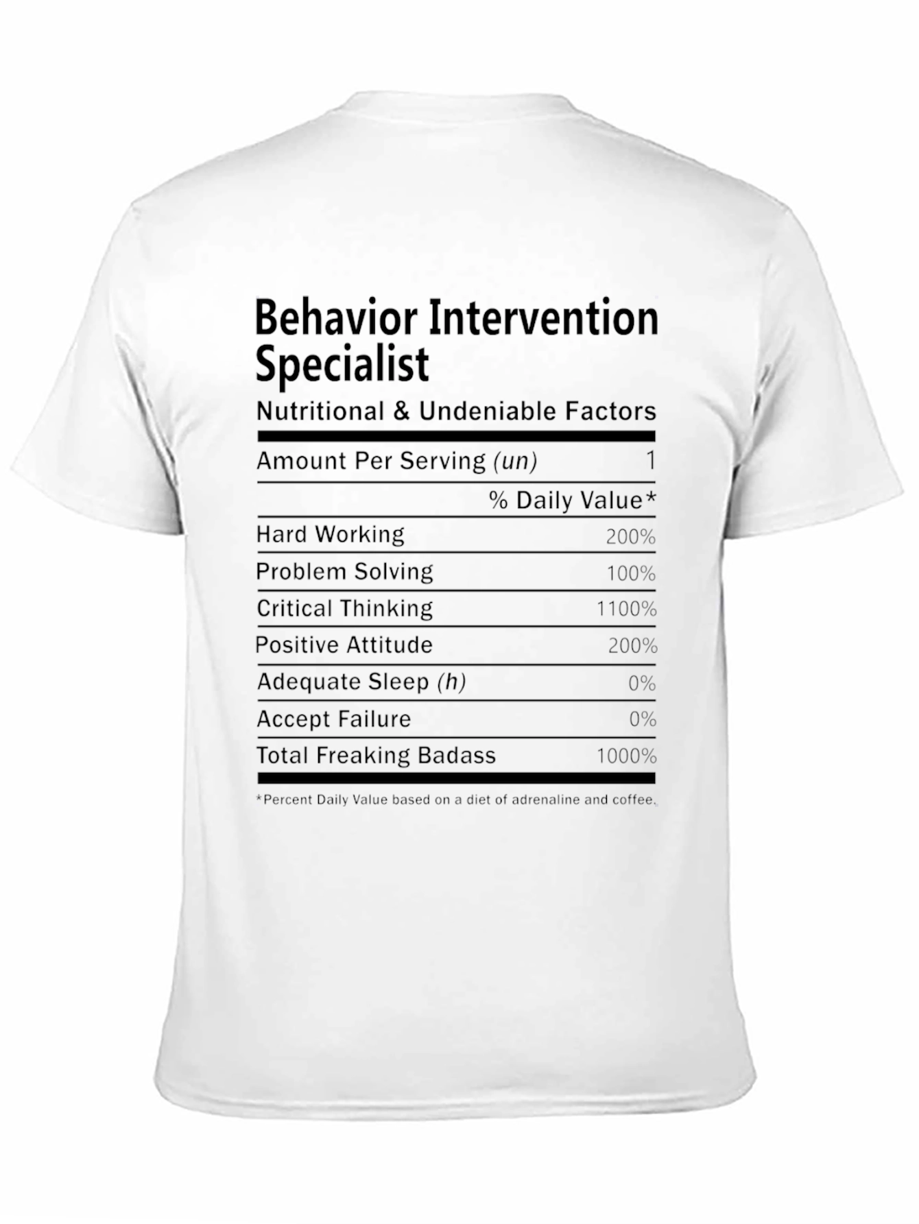 Behavior Intervention Specialist Nutrition Facts T-Shirt