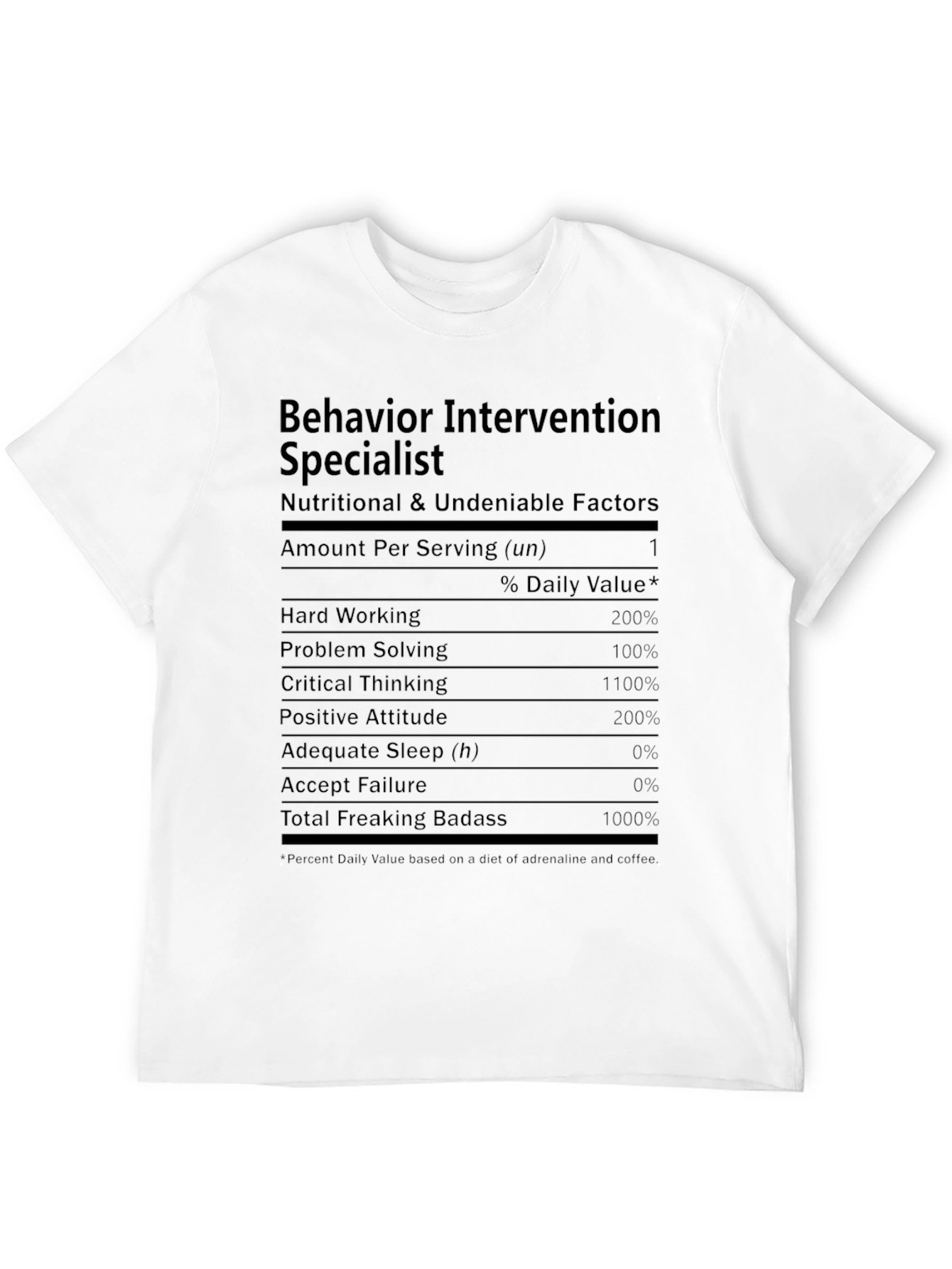 Behavior Intervention Specialist Nutrition Facts T-Shirt