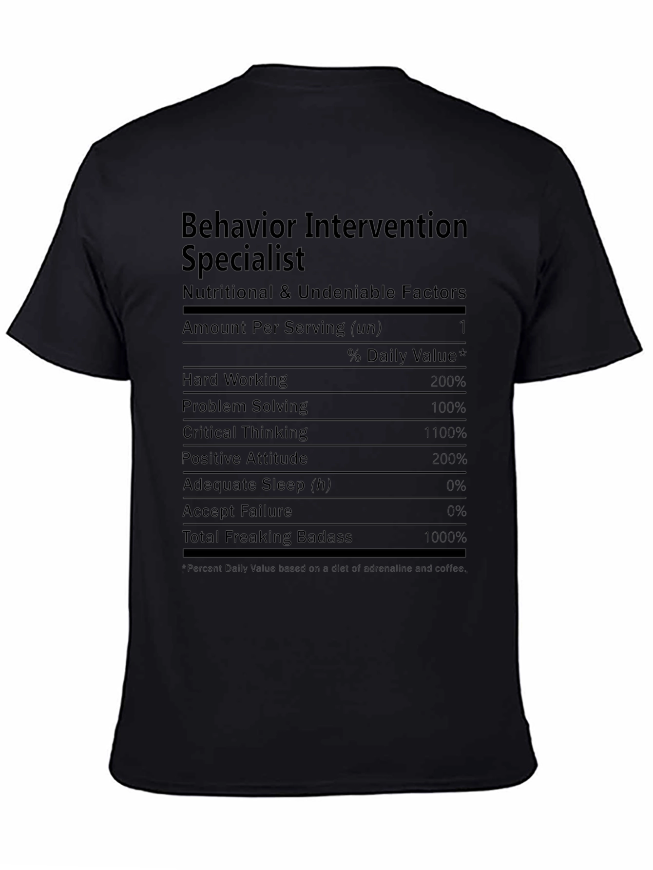 Behavior Intervention Specialist Nutrition Facts T-Shirt