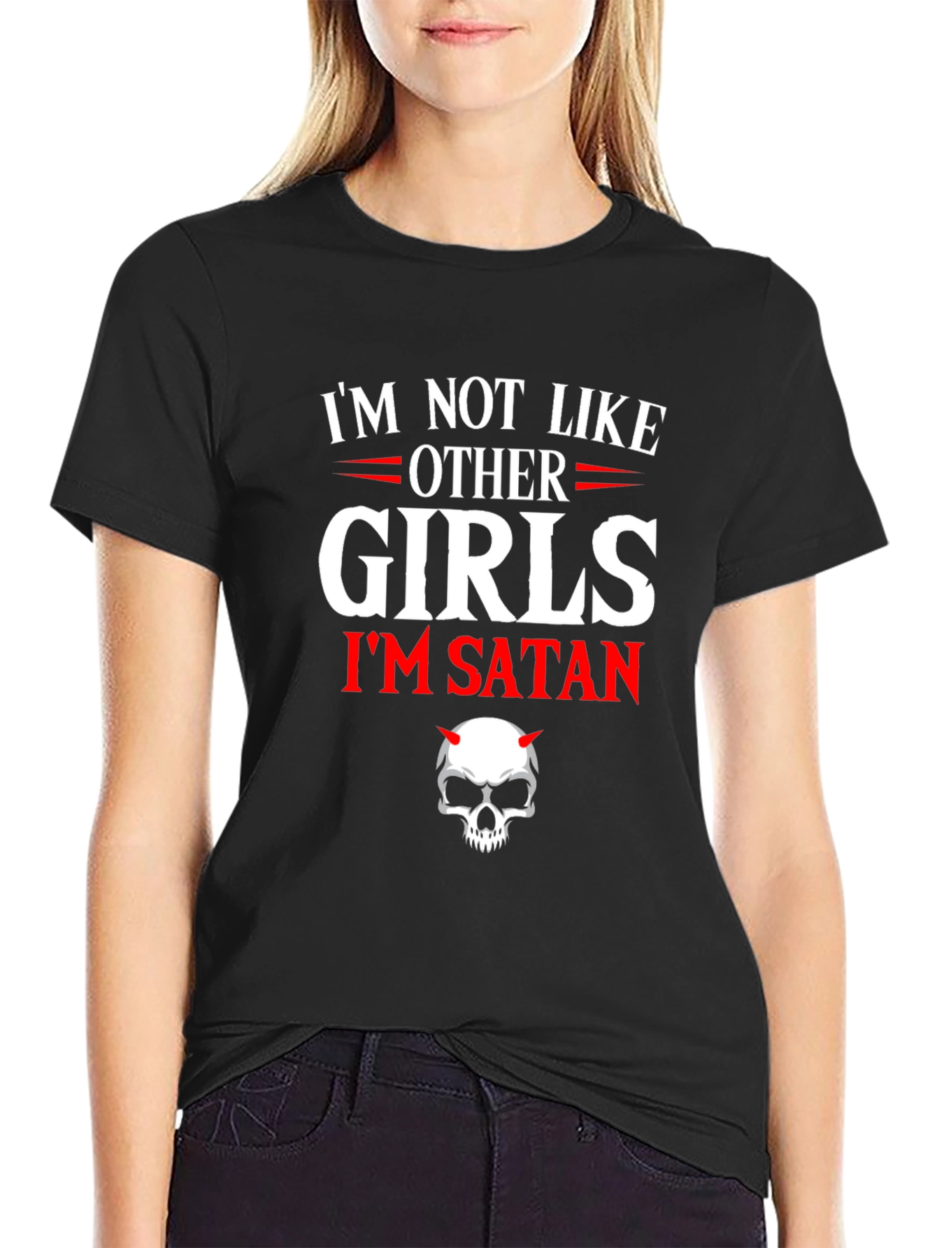 Im Not Like Other Girls Im Satan T-Shirt
