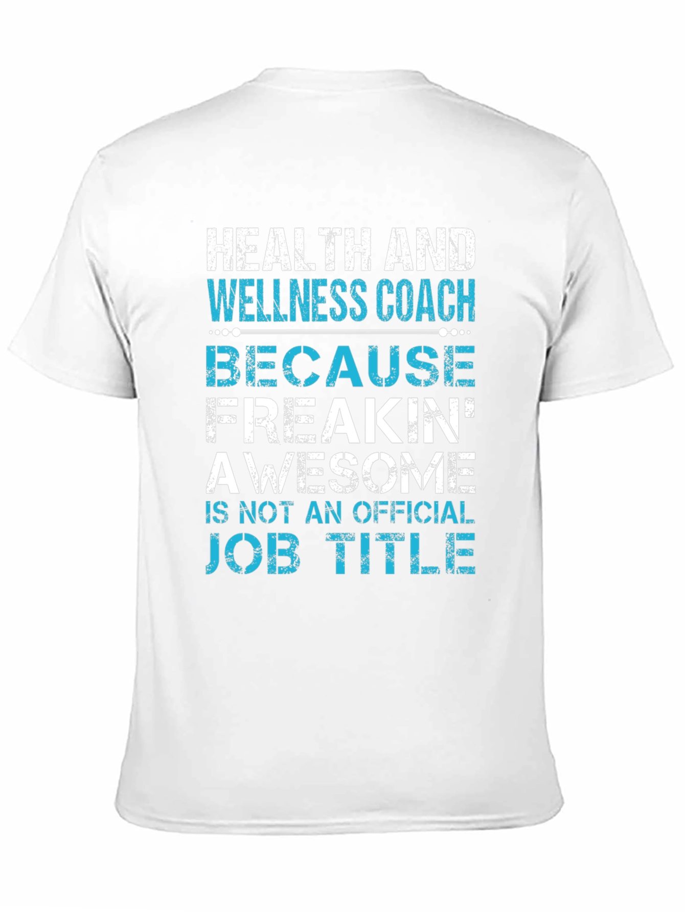 Health and Wellness Coach T-Shirt Funny Job Title Tee