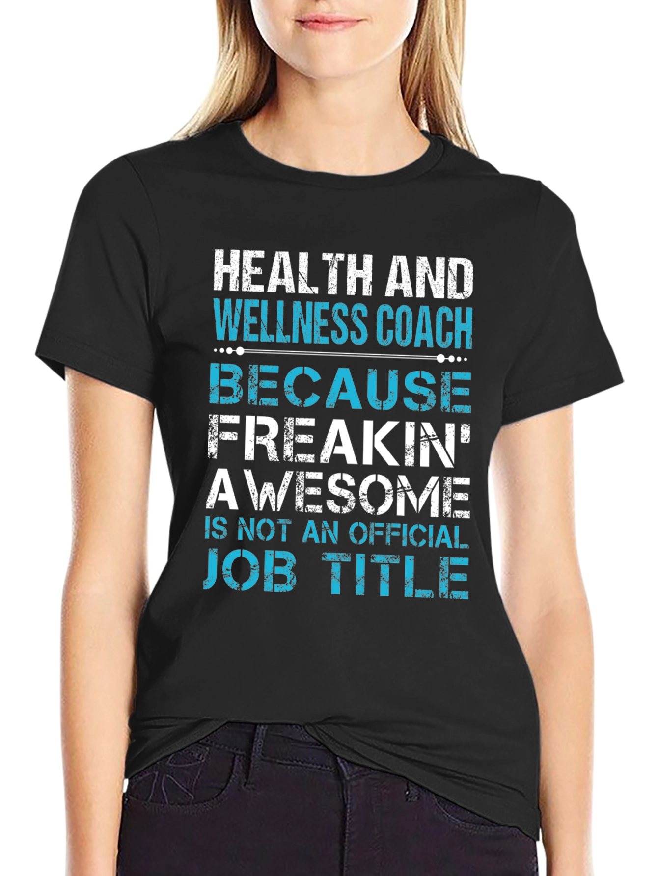 Health and Wellness Coach T-Shirt Funny Job Title Tee