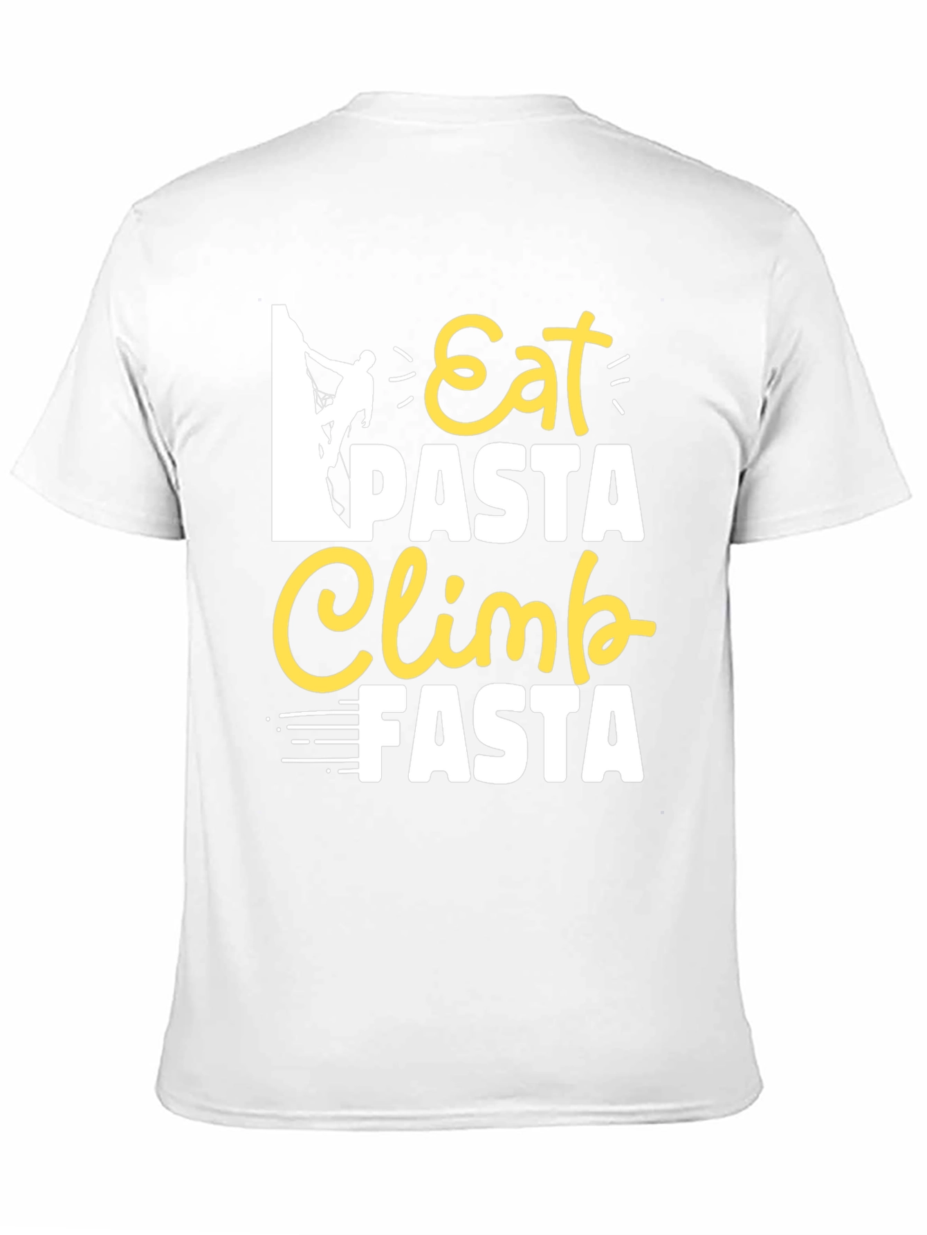 Eat Pasta Climb Fasta Graphic Tee