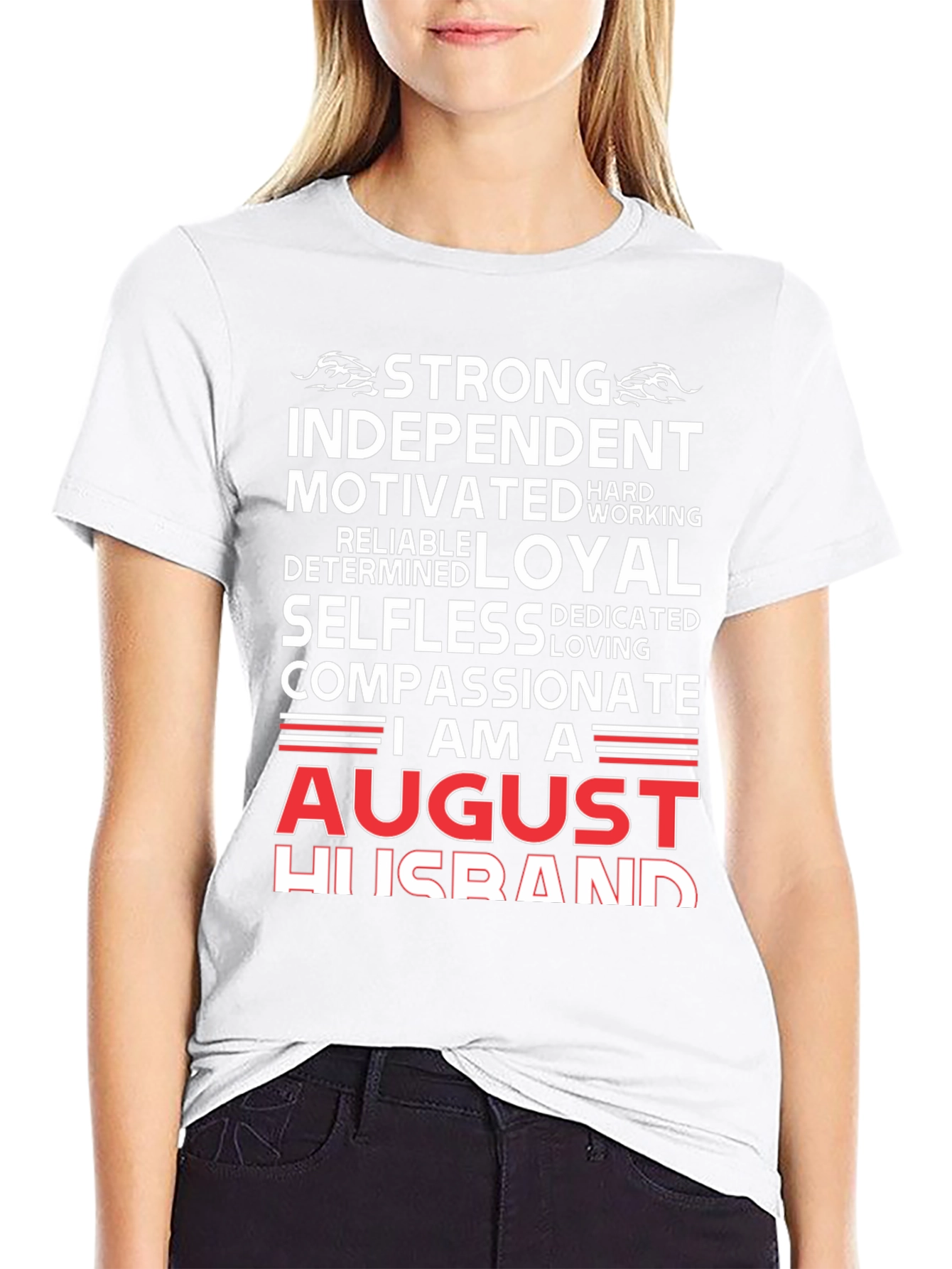 August Husband T-Shirt - Strong Loyal Compassionate
