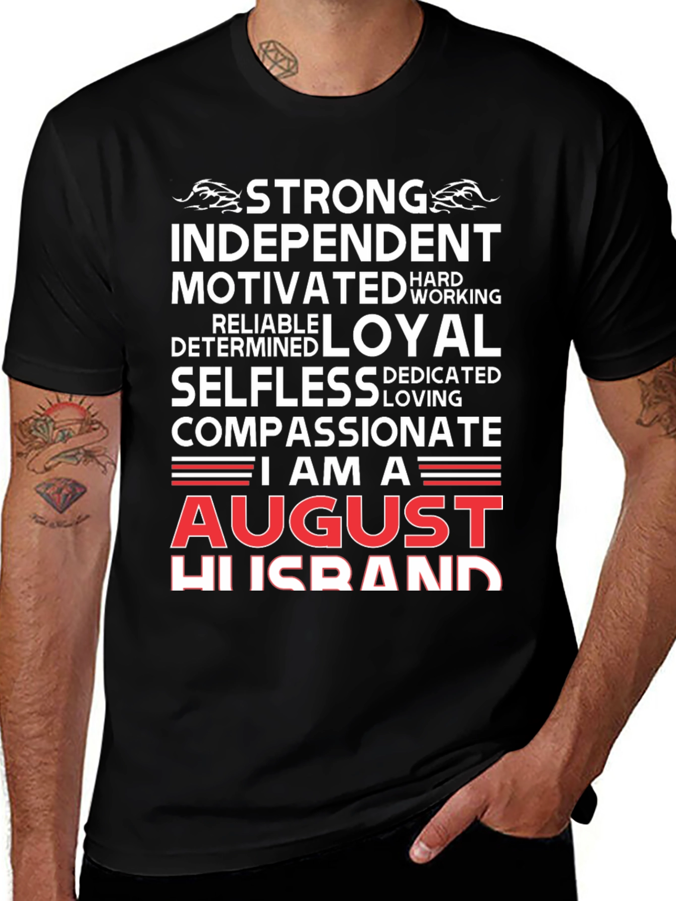 August Husband T-Shirt - Strong Loyal Compassionate