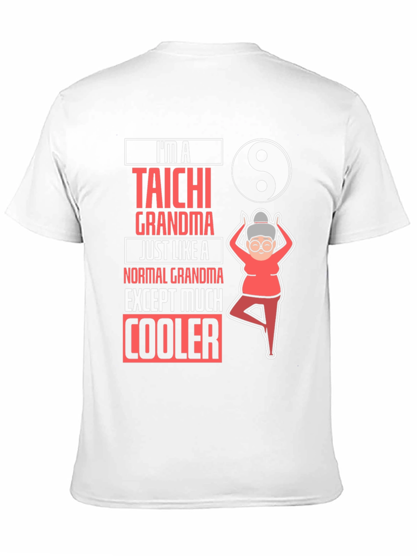 Taichi Grandma T-Shirt: Cool & Unique Gift