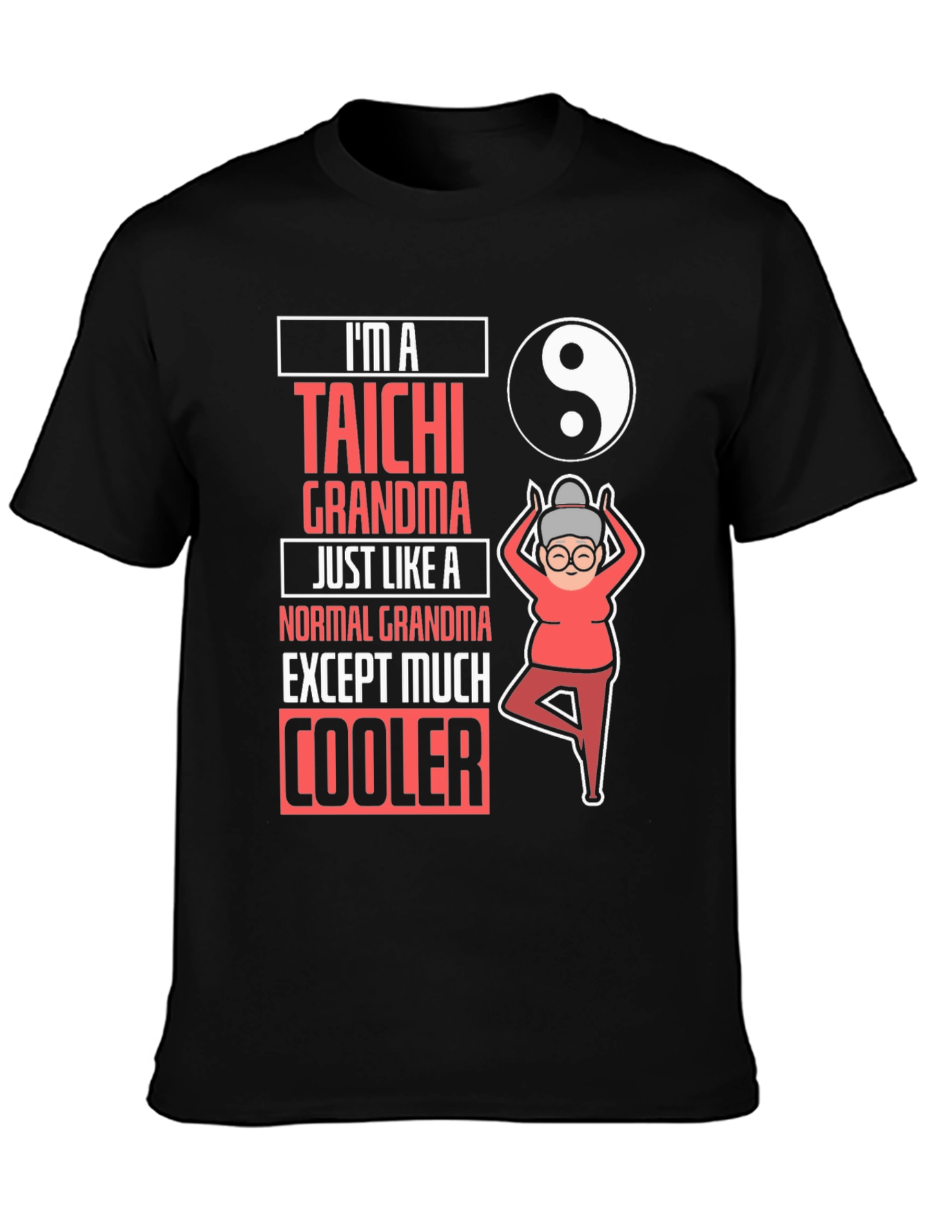Taichi Grandma T-Shirt: Cool & Unique Gift