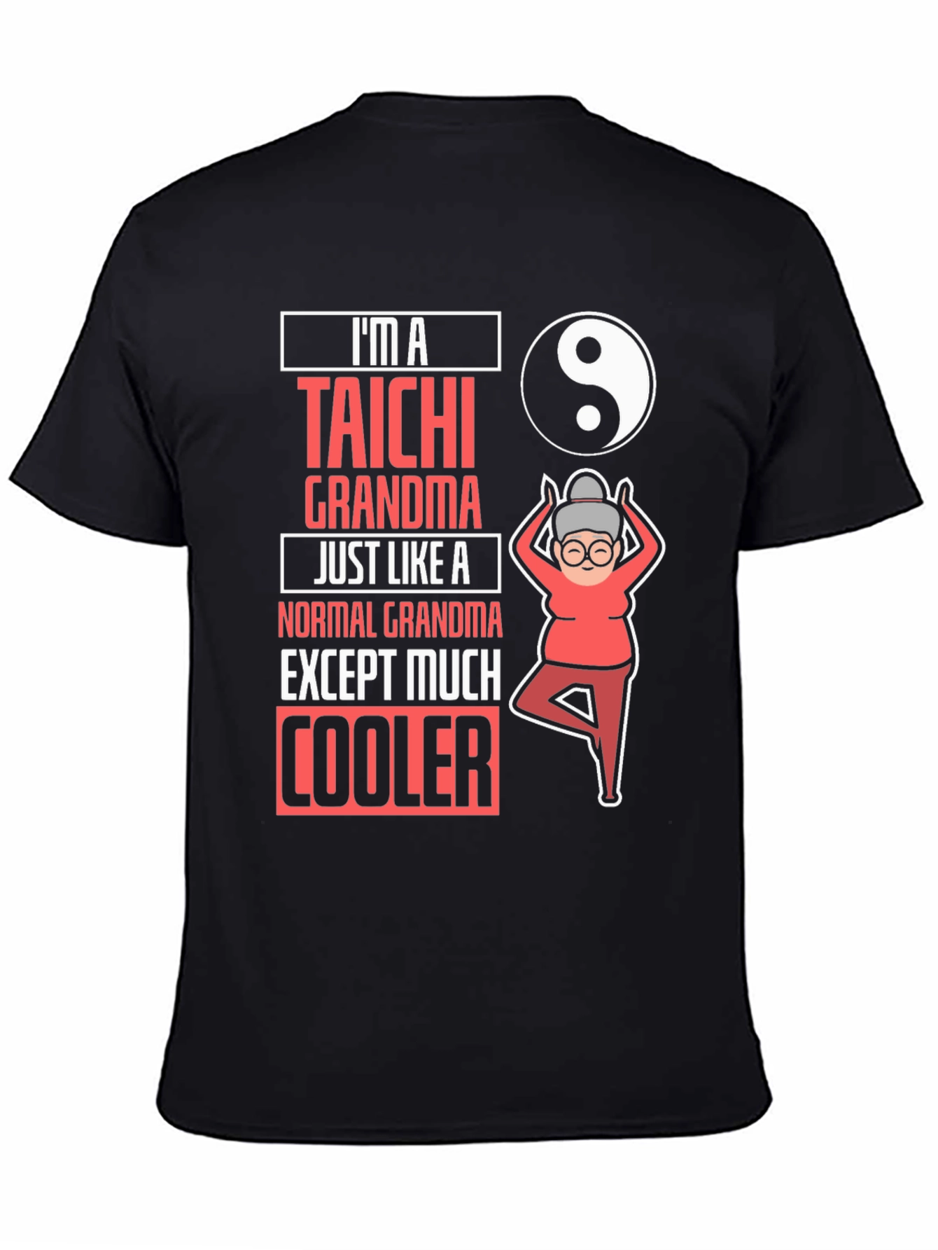 Taichi Grandma T-Shirt: Cool & Unique Gift
