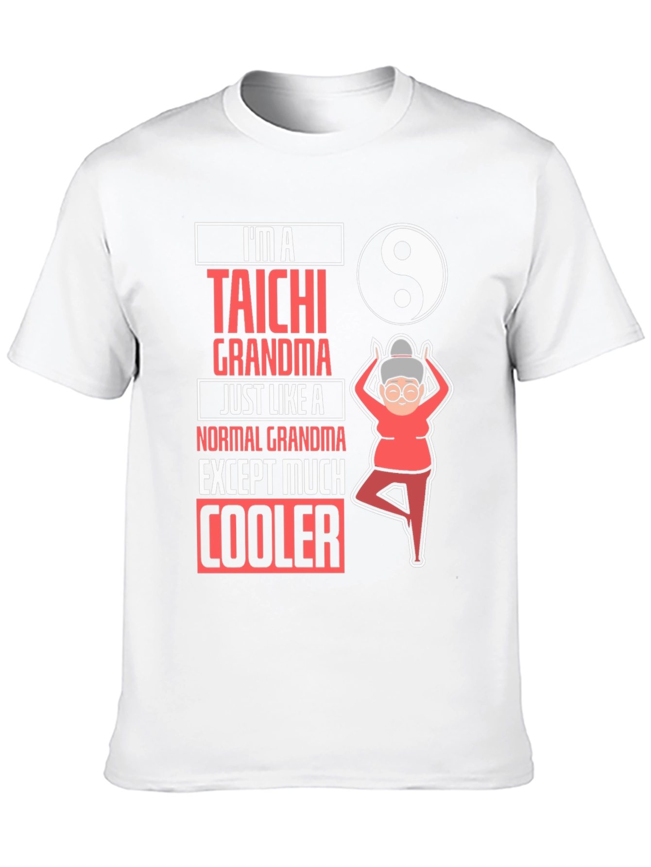 Taichi Grandma T-Shirt: Cool & Unique Gift