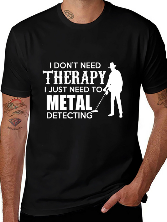 Metal Detecting Therapy T-Shirt Hobbyist Gift