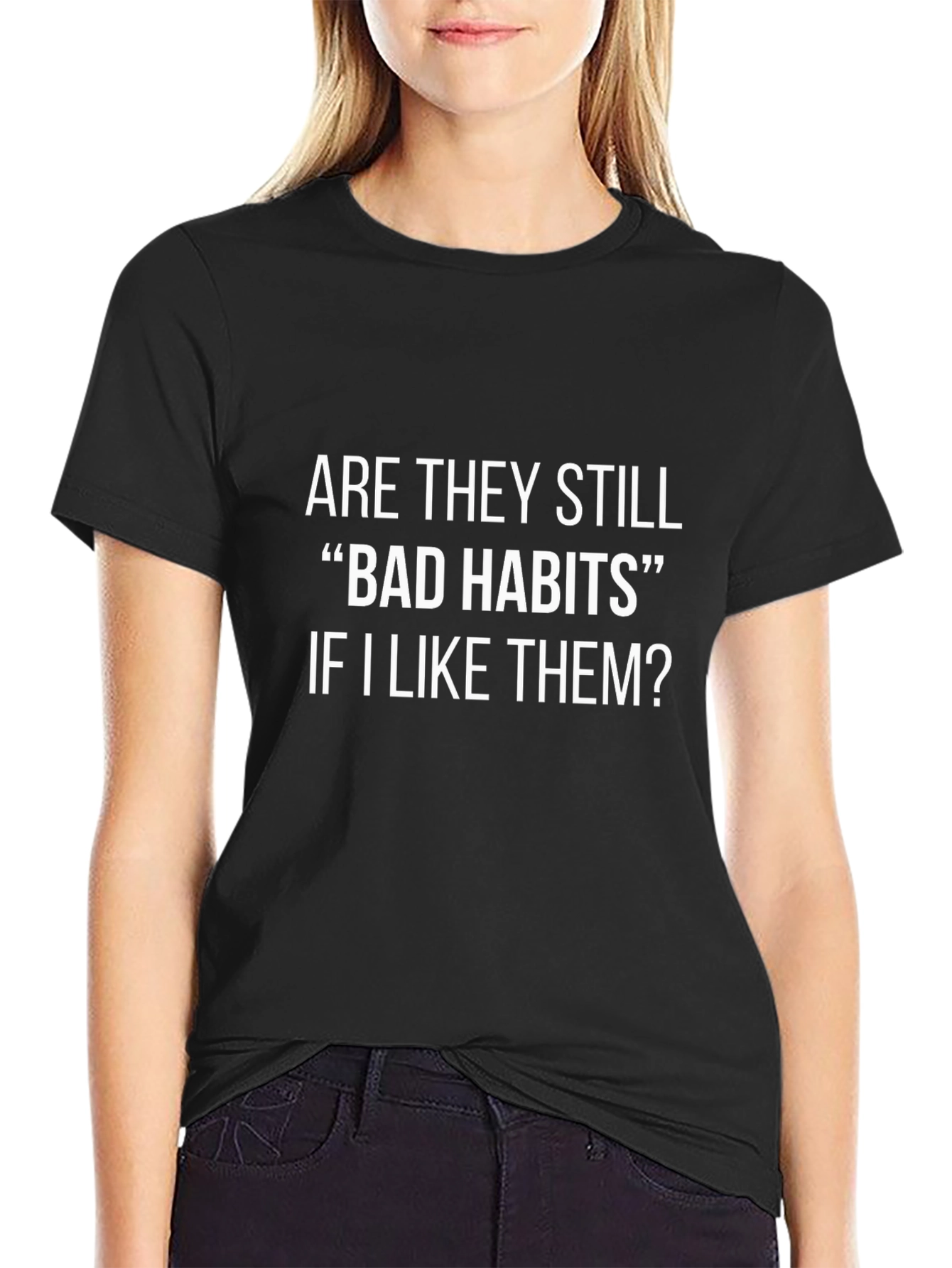 Bad Habits Funny Graphic T-Shirt