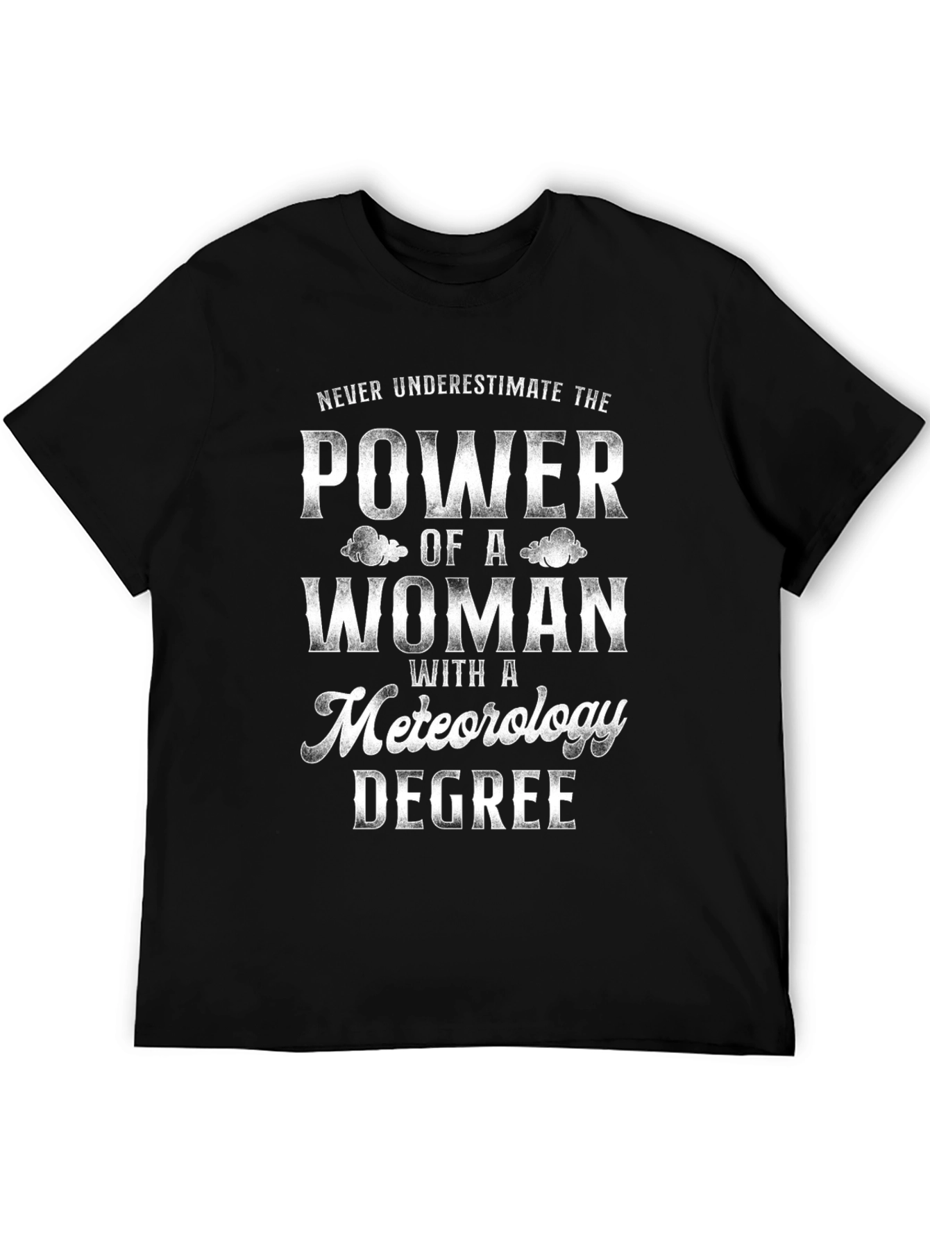 Meteorology Degree Woman Power Black T-Shirt