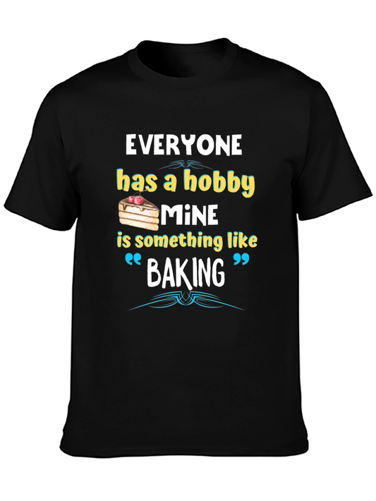 Baking Hobby Tee - Funny Baker T-Shirt