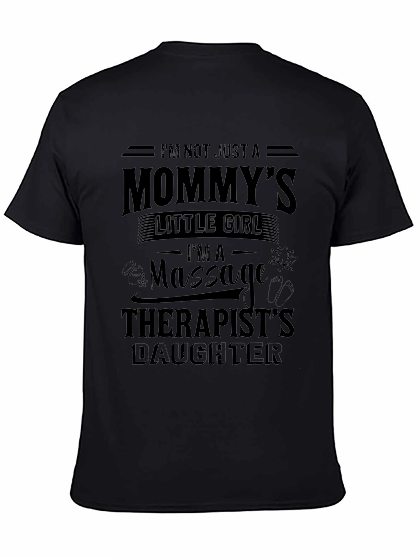 Mommys Little Girl Massage Therapist Daughter Black T-Shirt