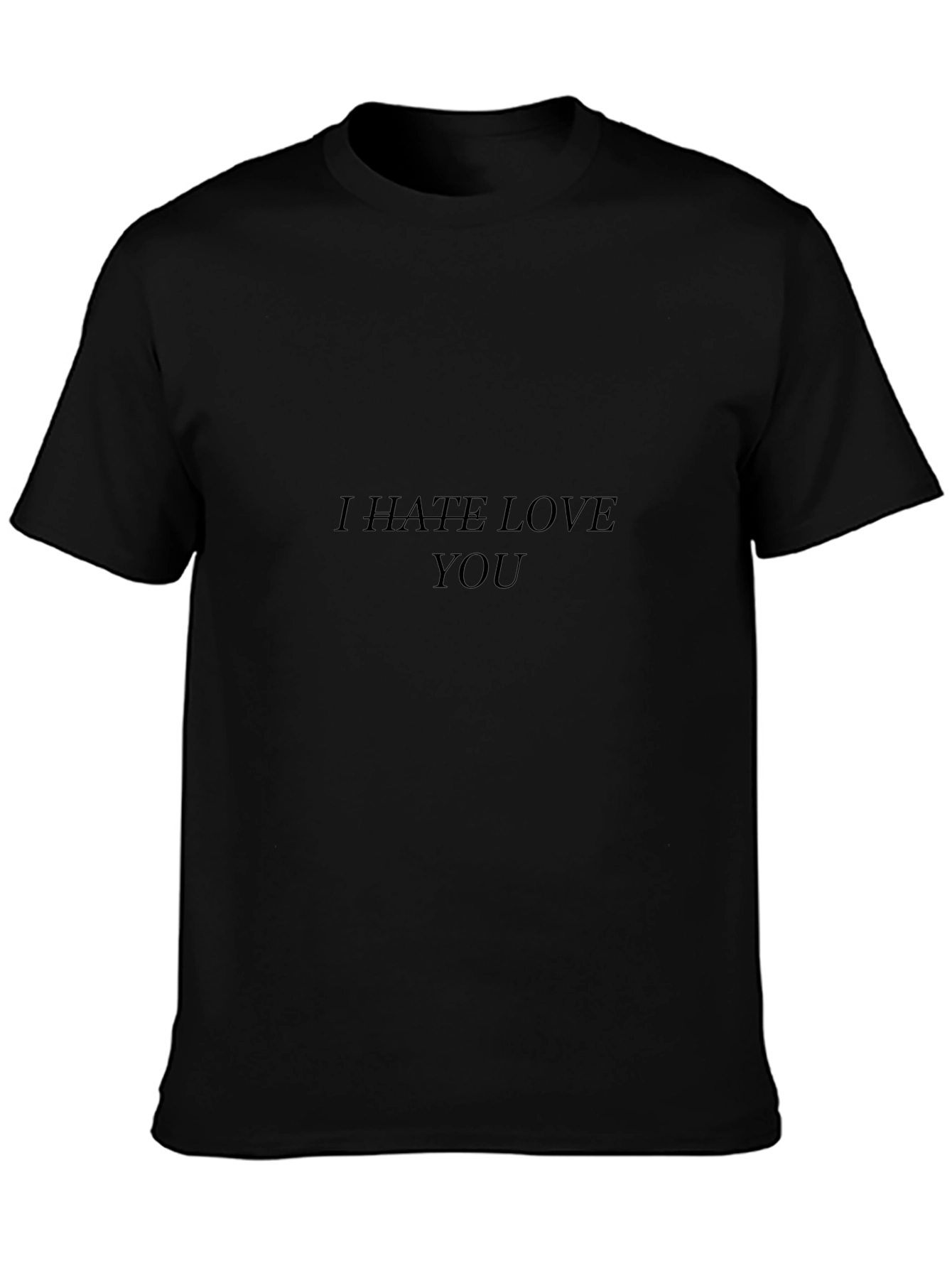 I Hate Love You Graphic Print T-Shirt